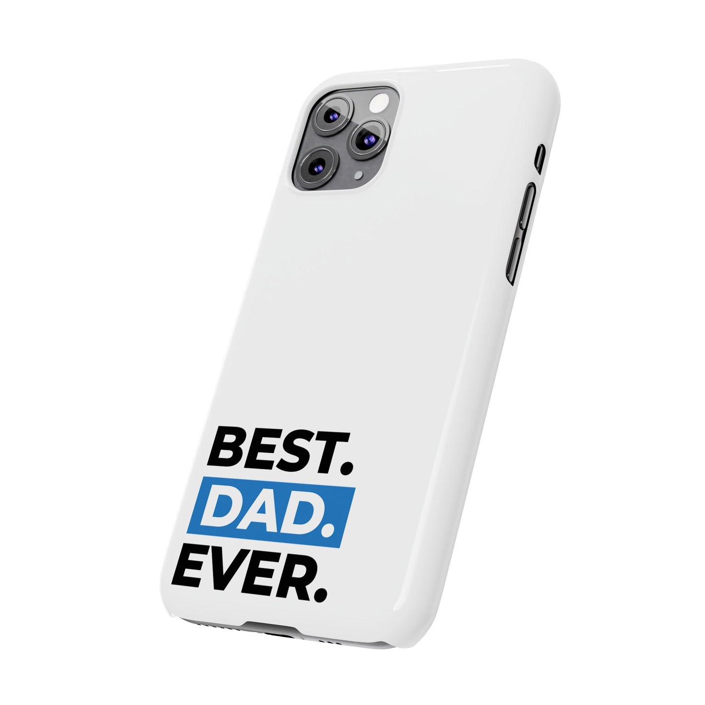 Best Dad Ever Slim Phone Case - Perfect Gift for Father's Day
