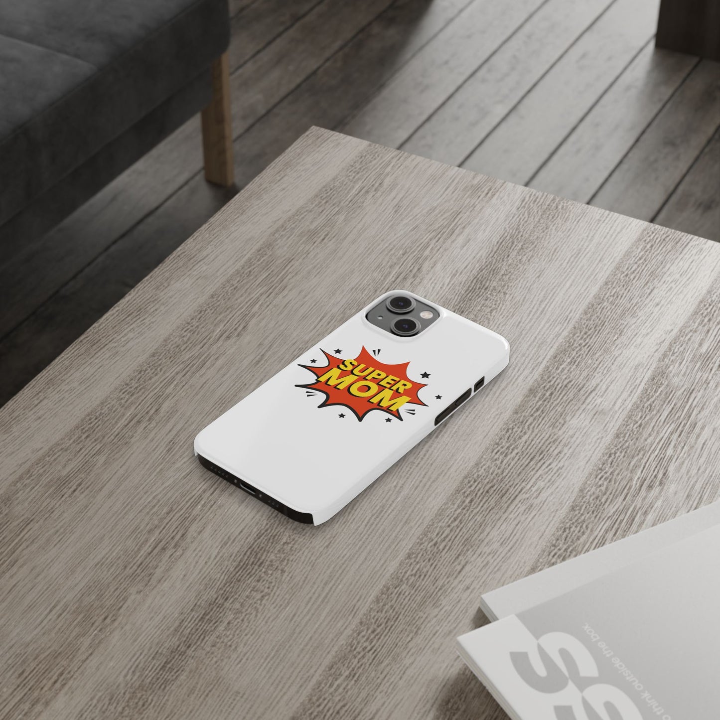 Super Mom Slim Phone Case - Perfect Gift for Mother's Day and Everyday Use