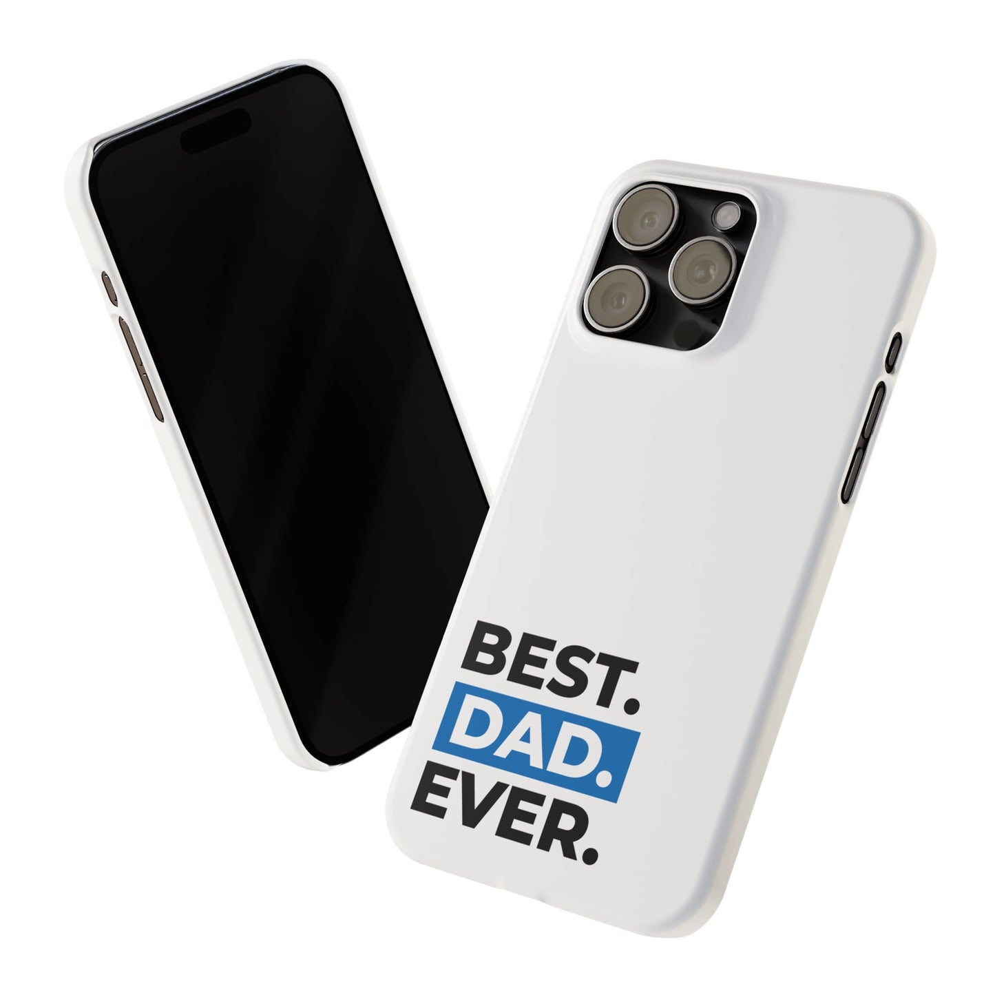 Best Dad Ever Slim Phone Case - Perfect Gift for Father's Day