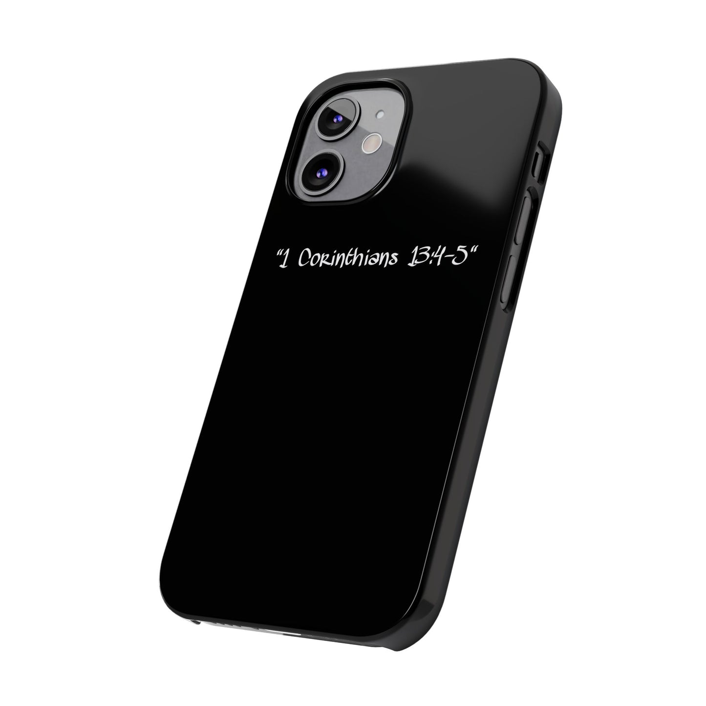 Bible verse "1 Corinthians 13:4-5" - iPhone Case