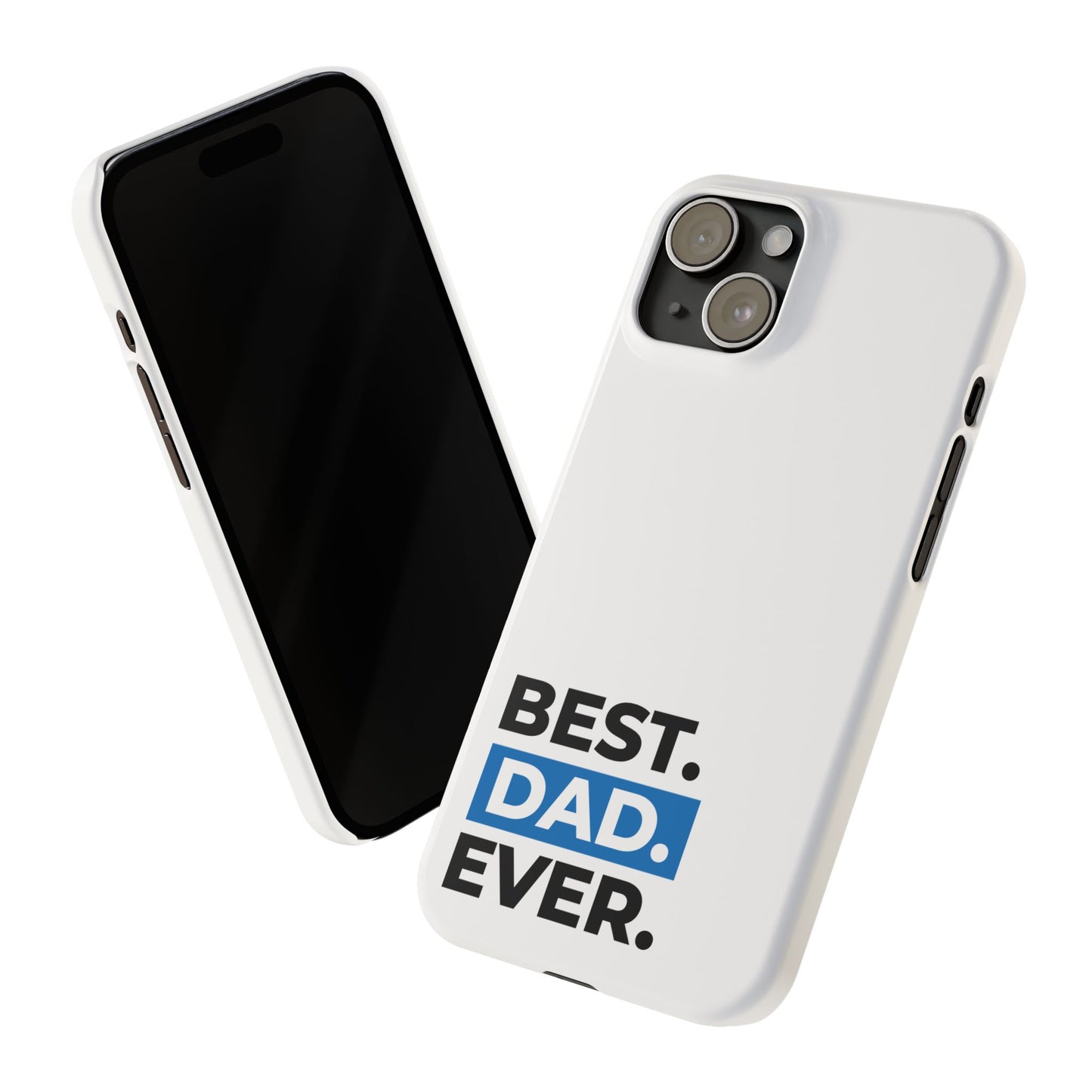 Best Dad Ever Slim Phone Case - Perfect Gift for Father's Day