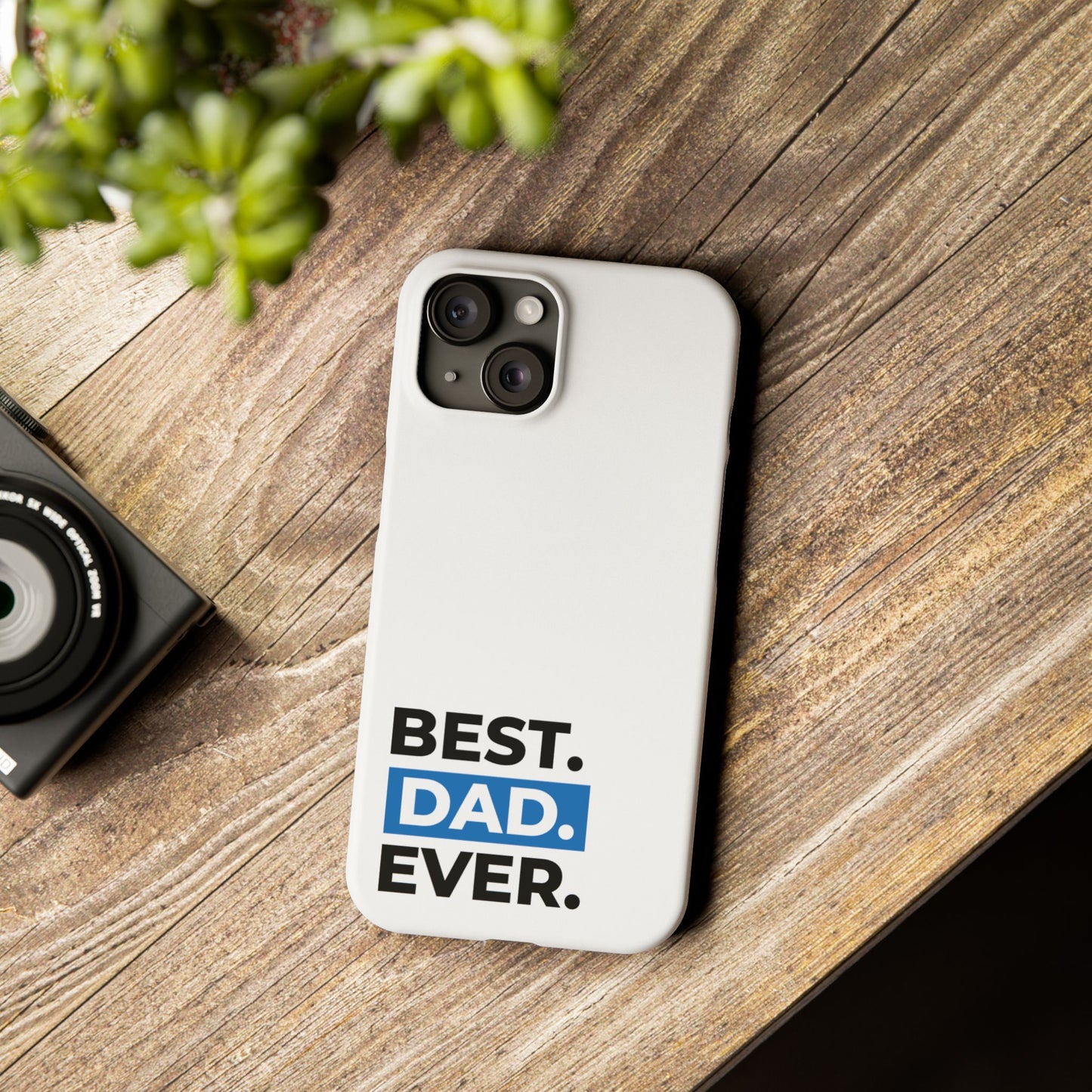 Best Dad Ever Slim Phone Case - Perfect Gift for Father's Day