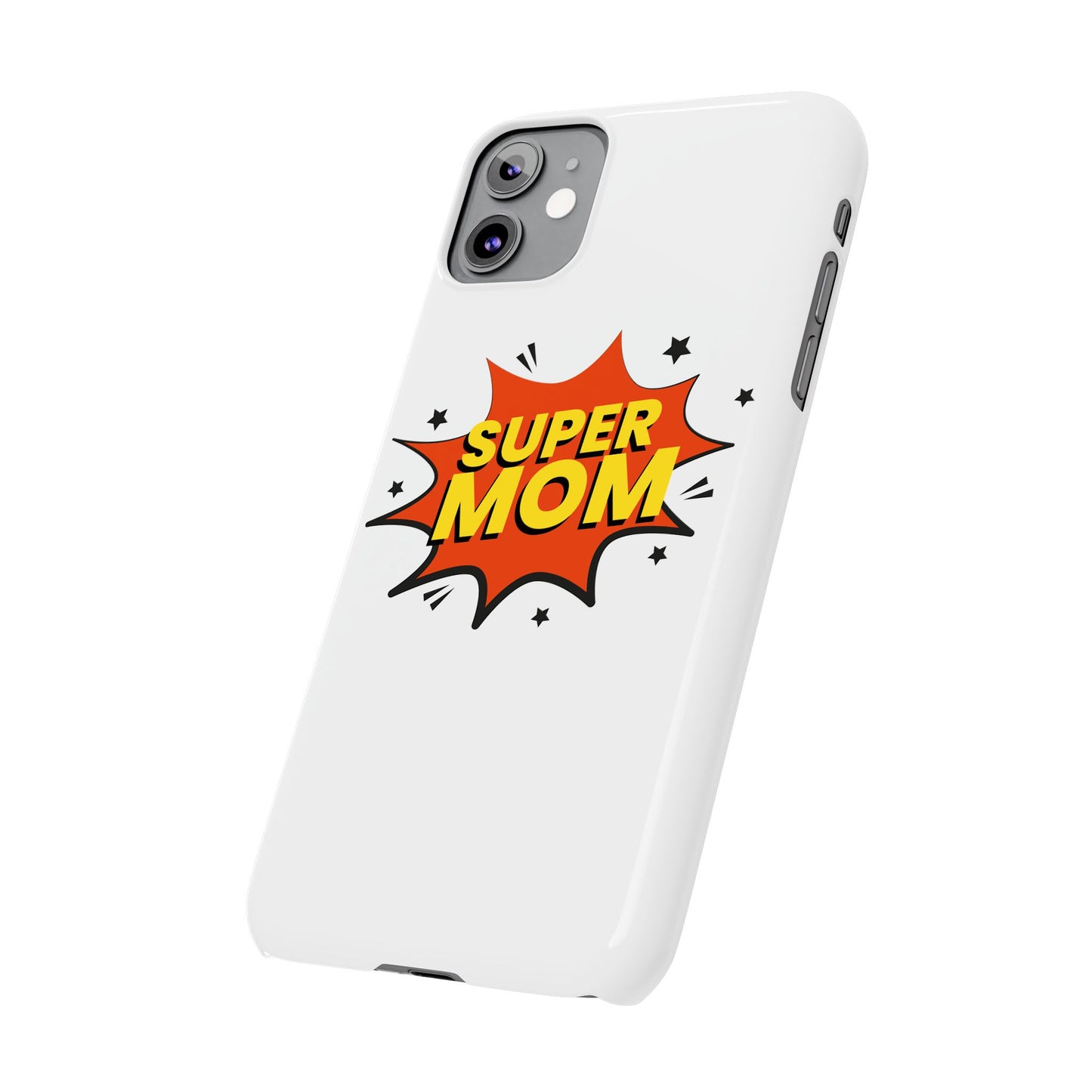 Super Mom Slim Phone Case - Perfect Gift for Mother's Day and Everyday Use