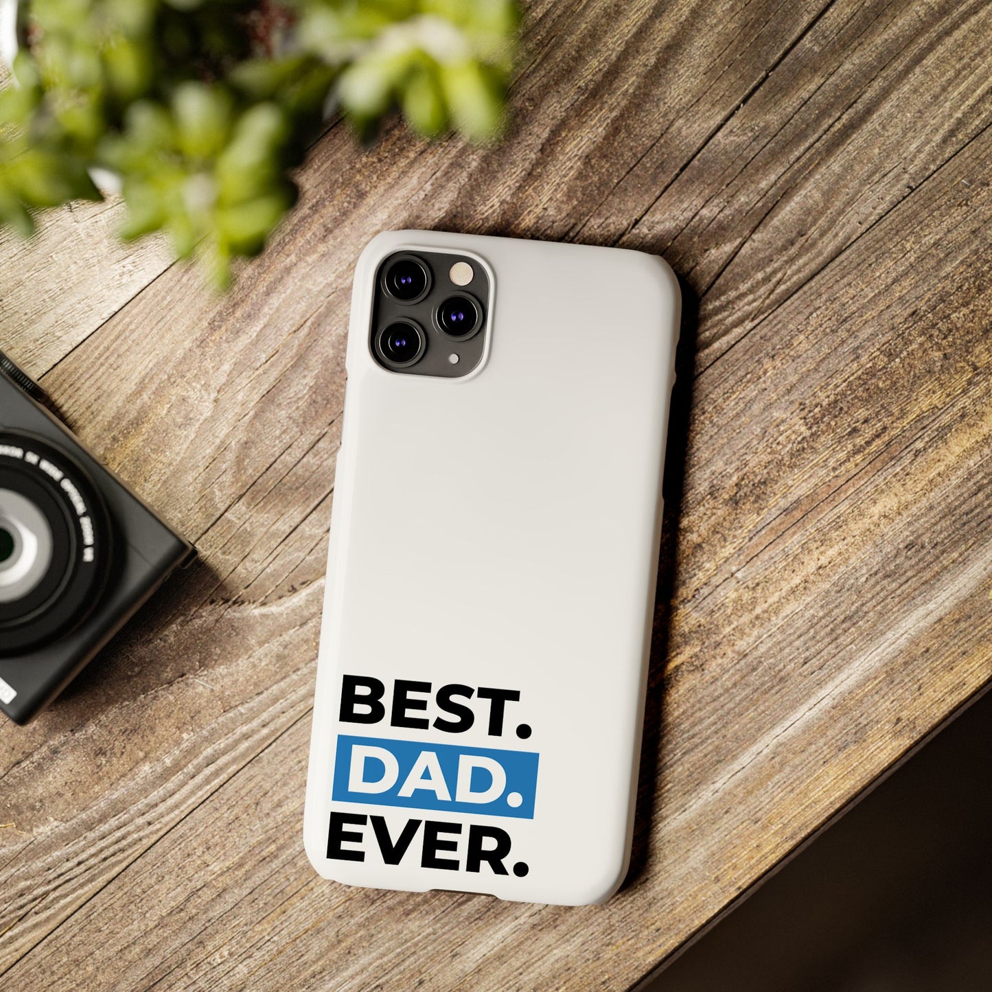 Best Dad Ever Slim Phone Case - Perfect Gift for Father's Day
