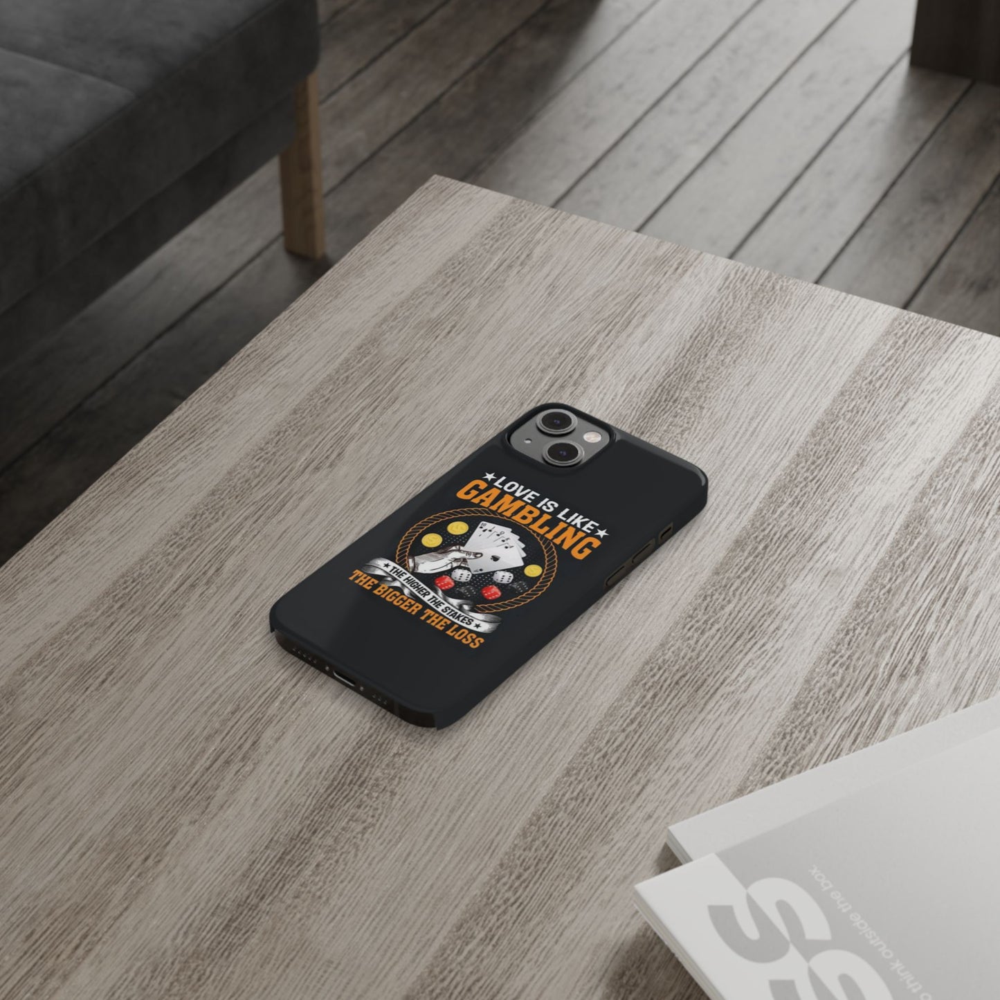 Gambling-Themed Slim Phone Case - 'Love is Like Gambling' Design