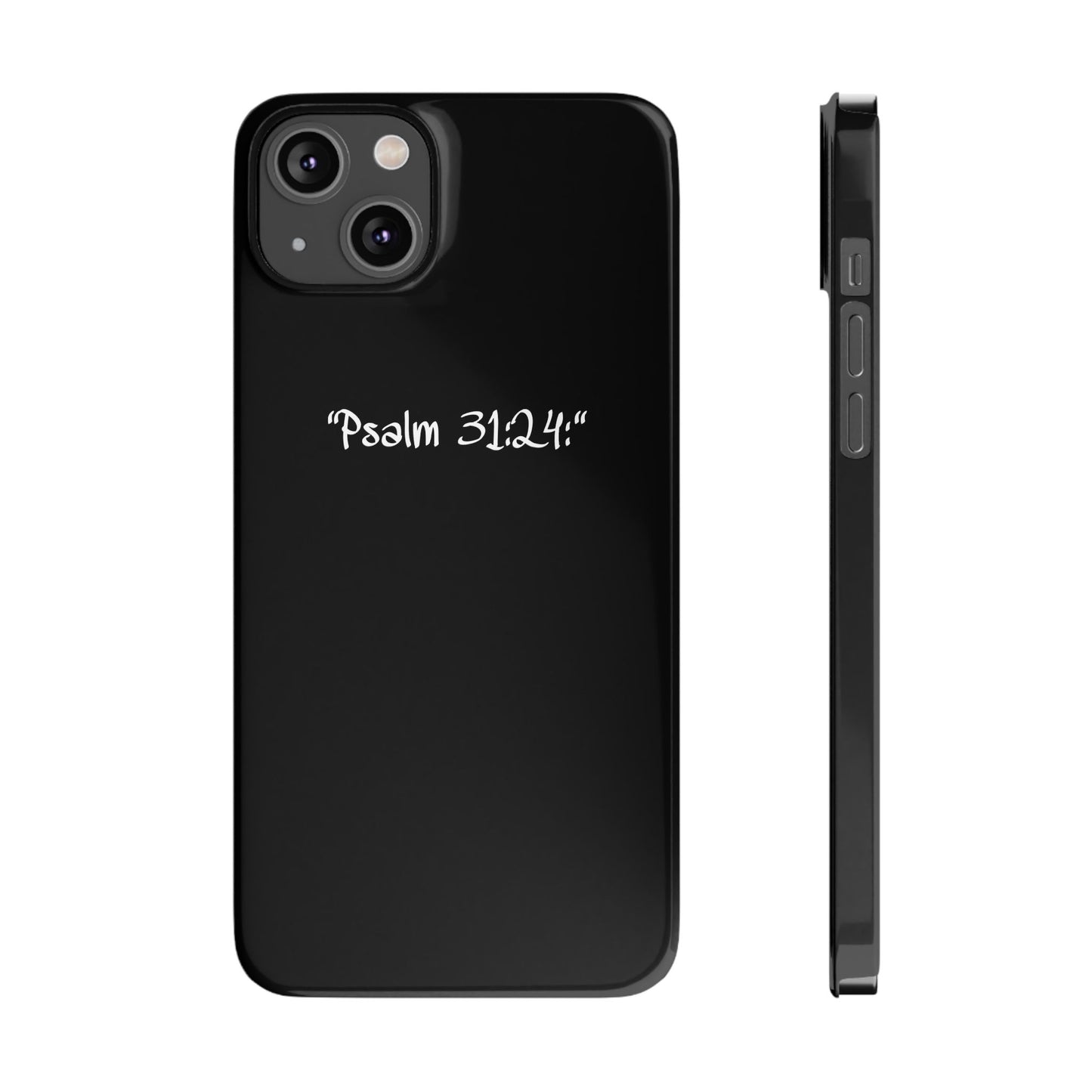 Bible verse "Psalm 31:2" – iPhone Case