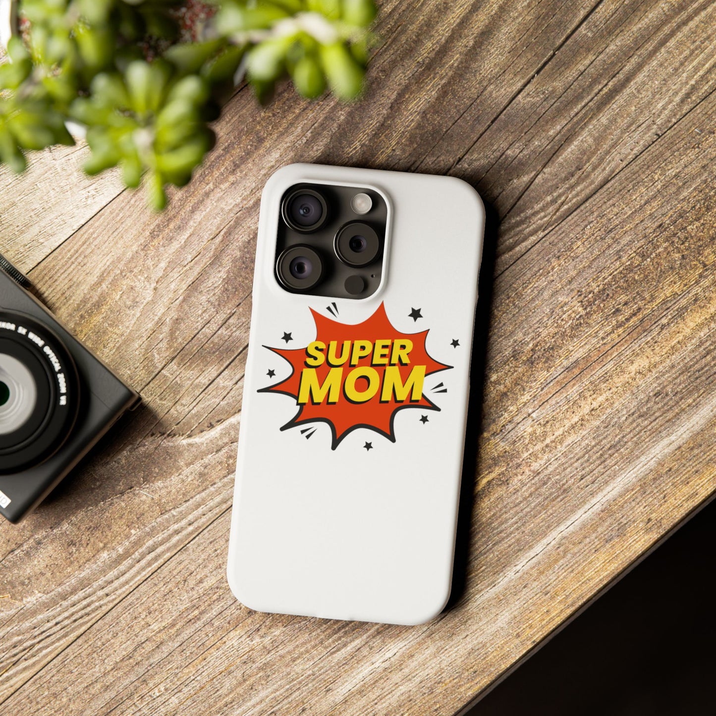 Super Mom Slim Phone Case - Perfect Gift for Mother's Day and Everyday Use