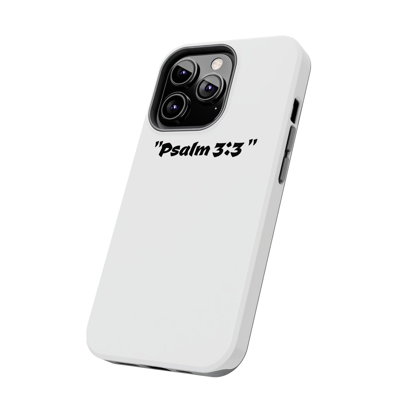 Bible verse Psalm 3:3 " (V2) - Tough iPhone Case