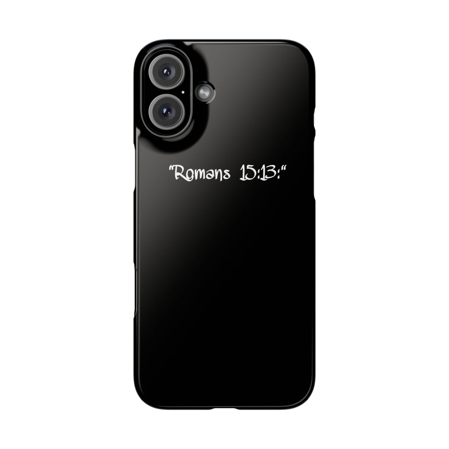 Bible verse "Romans 15:13" - iPhone Case