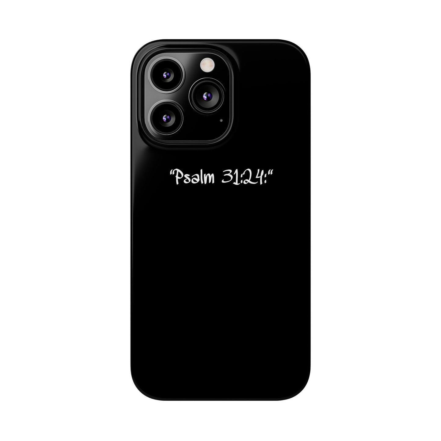 Bible verse "Psalm 31:2" – iPhone Case