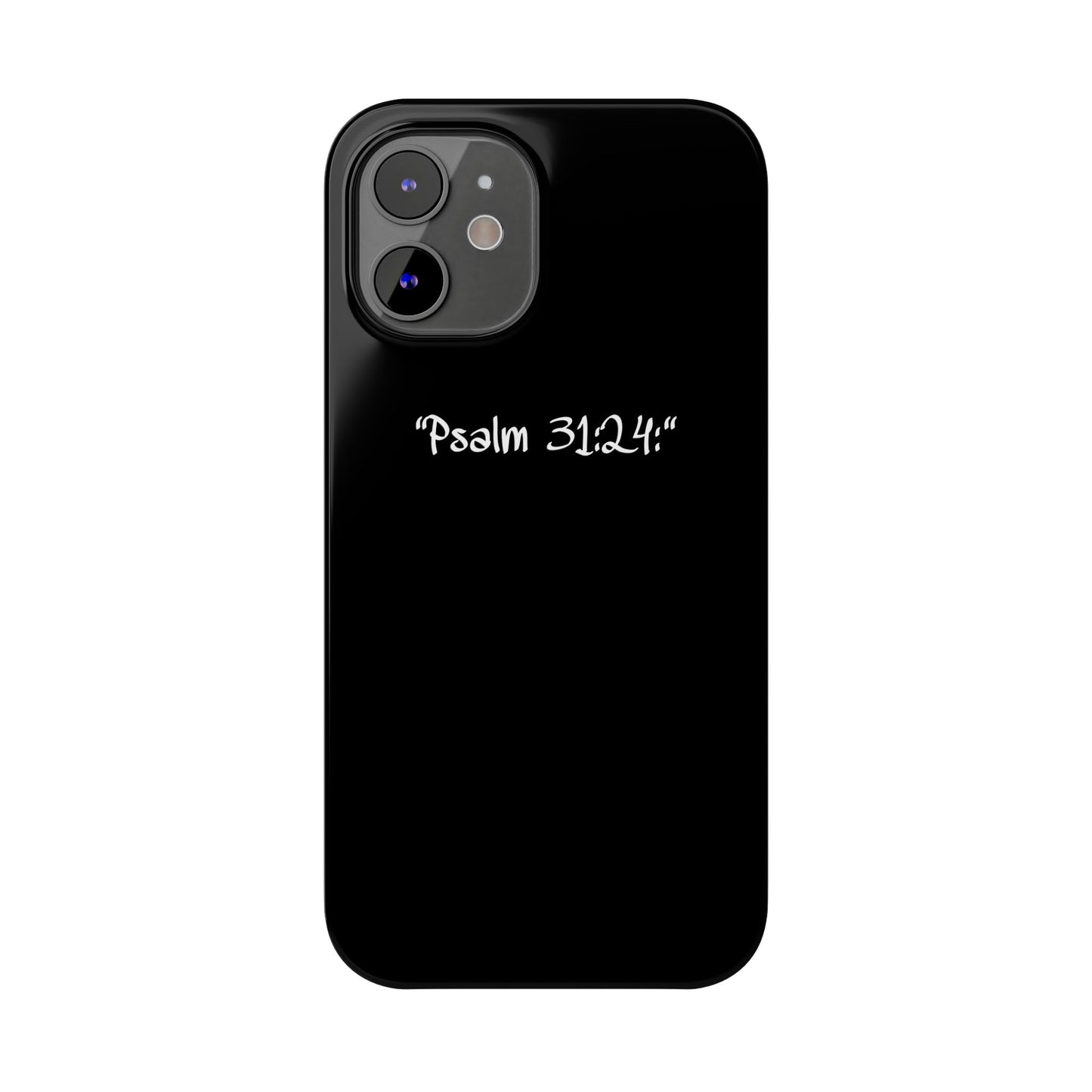 Bible verse "Psalm 31:2" – iPhone Case