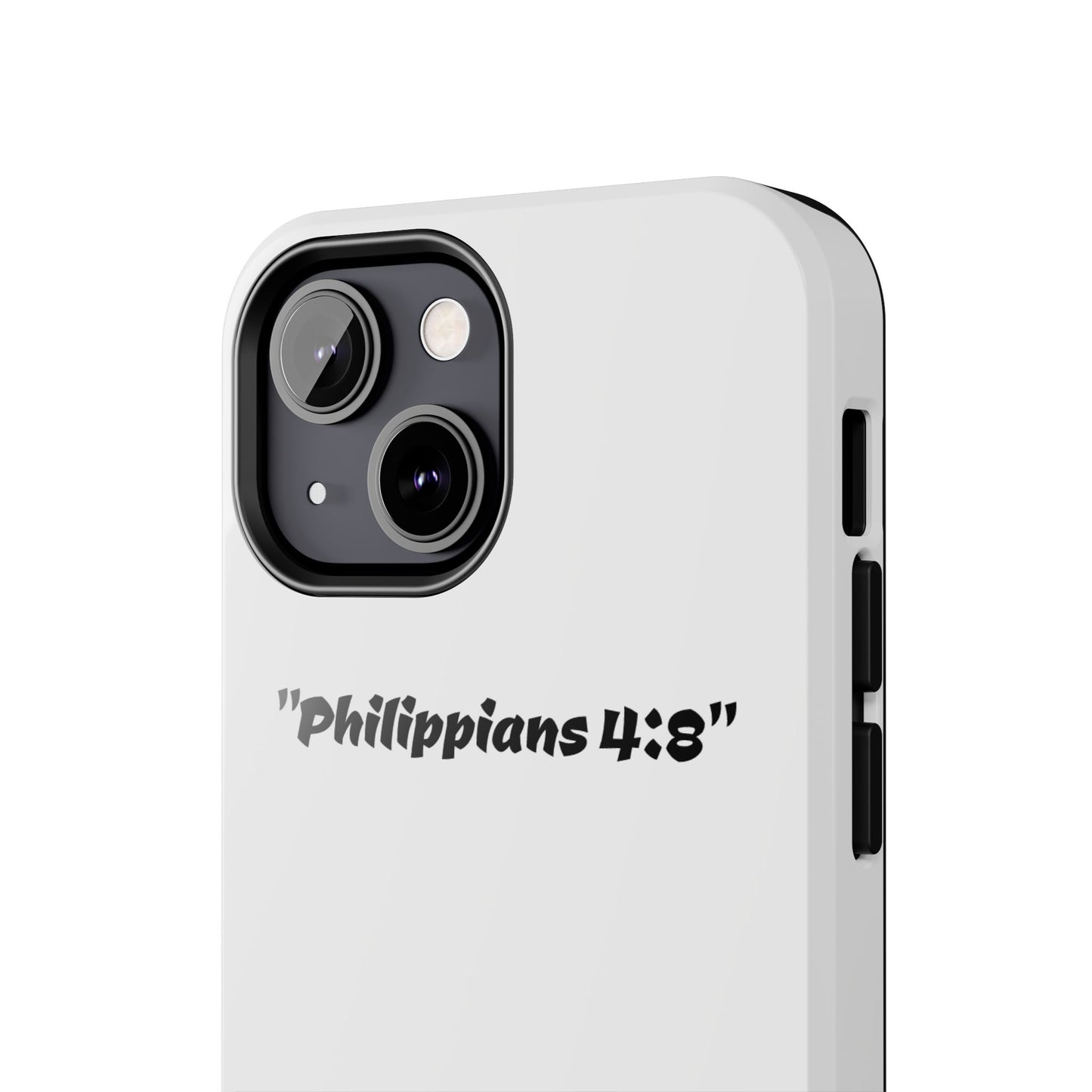 Bible verse "Philippians 4:8" (V2) - Tough iPhone Case