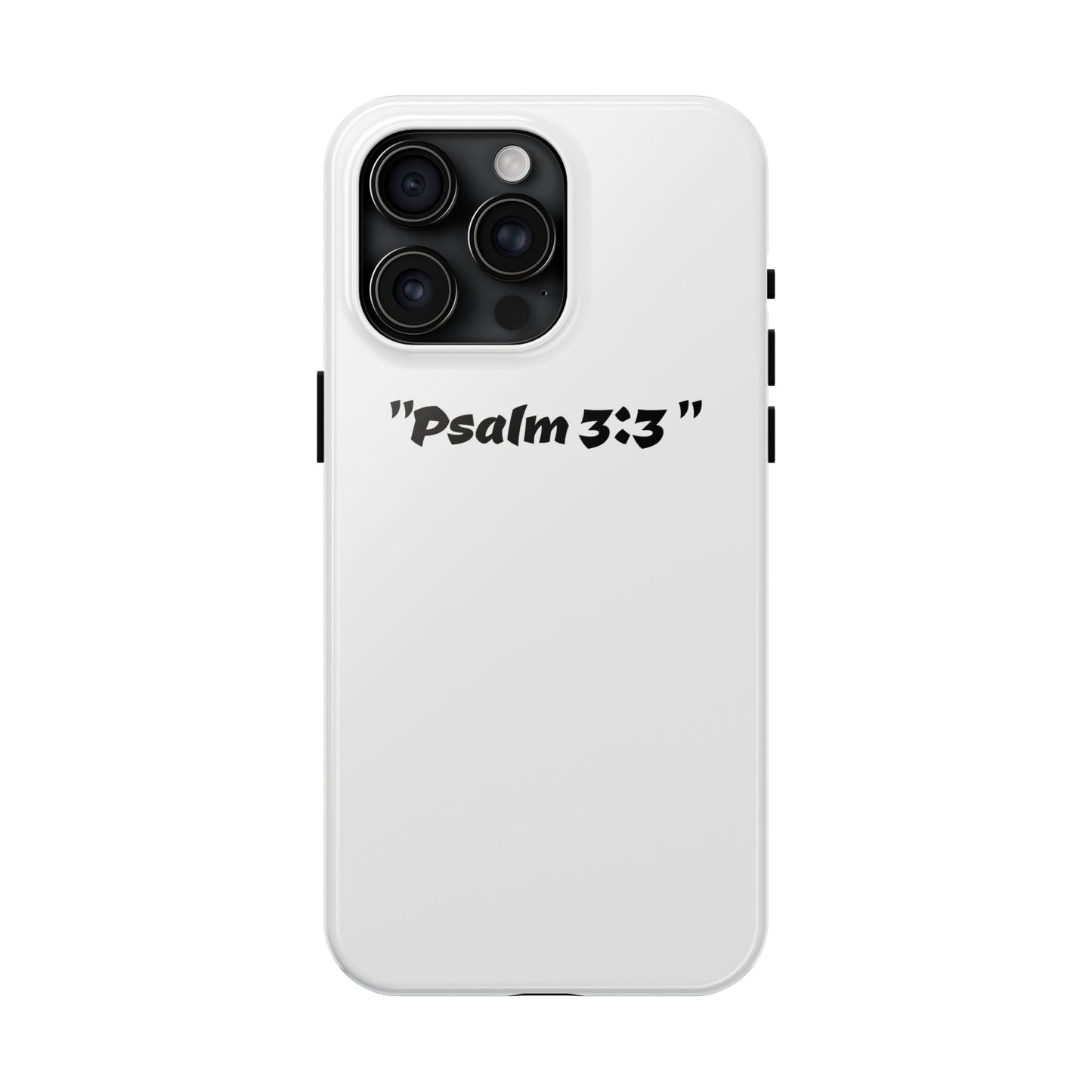 Bible verse Psalm 3:3 " (V2) - Tough iPhone Case