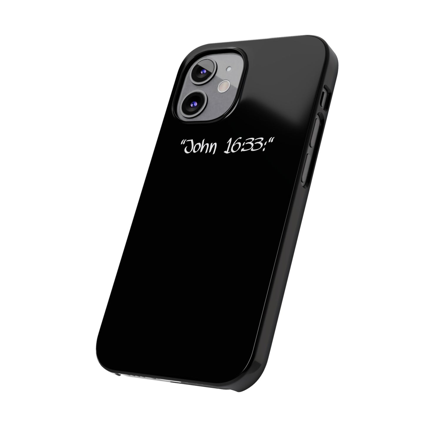 Bible verse "John 16:33" - iPhone Case