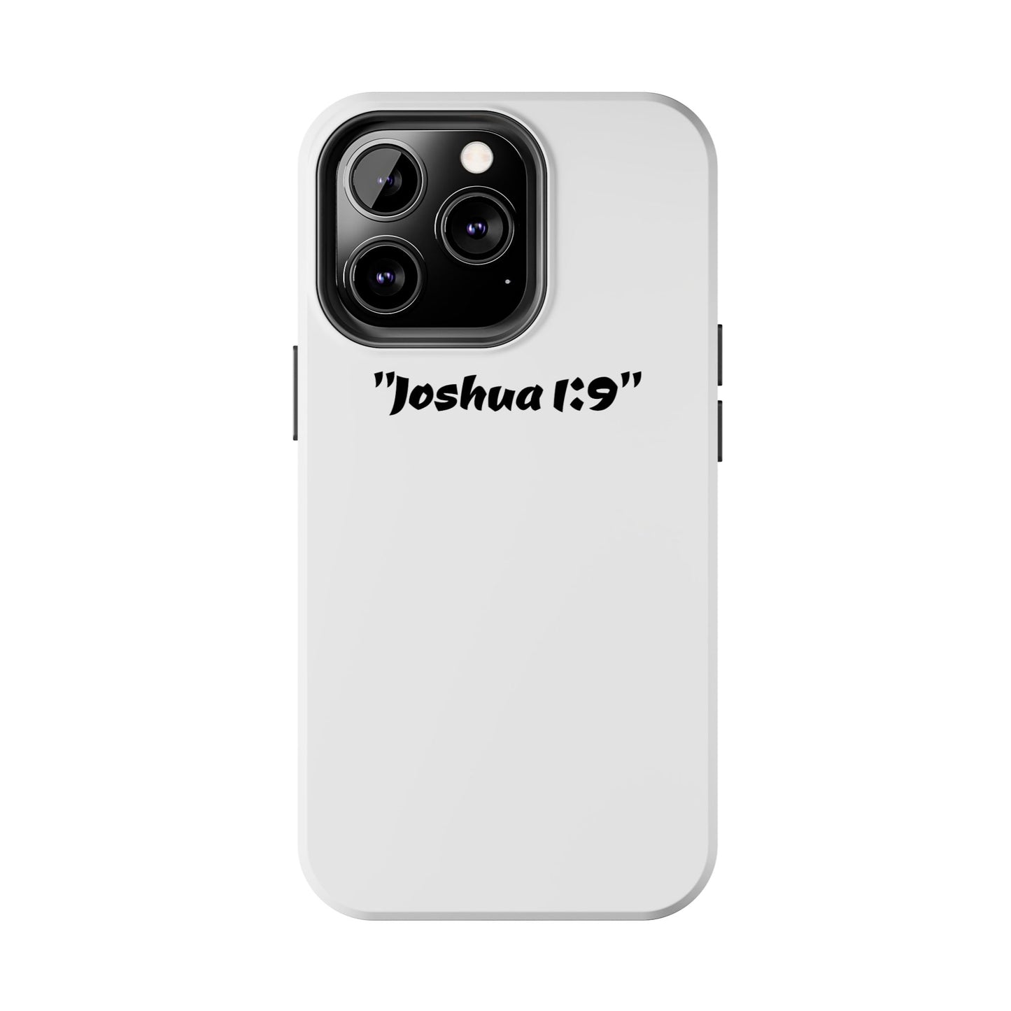 Bible verse "Joshua 1:9" (V2) - Tough iPhone Case