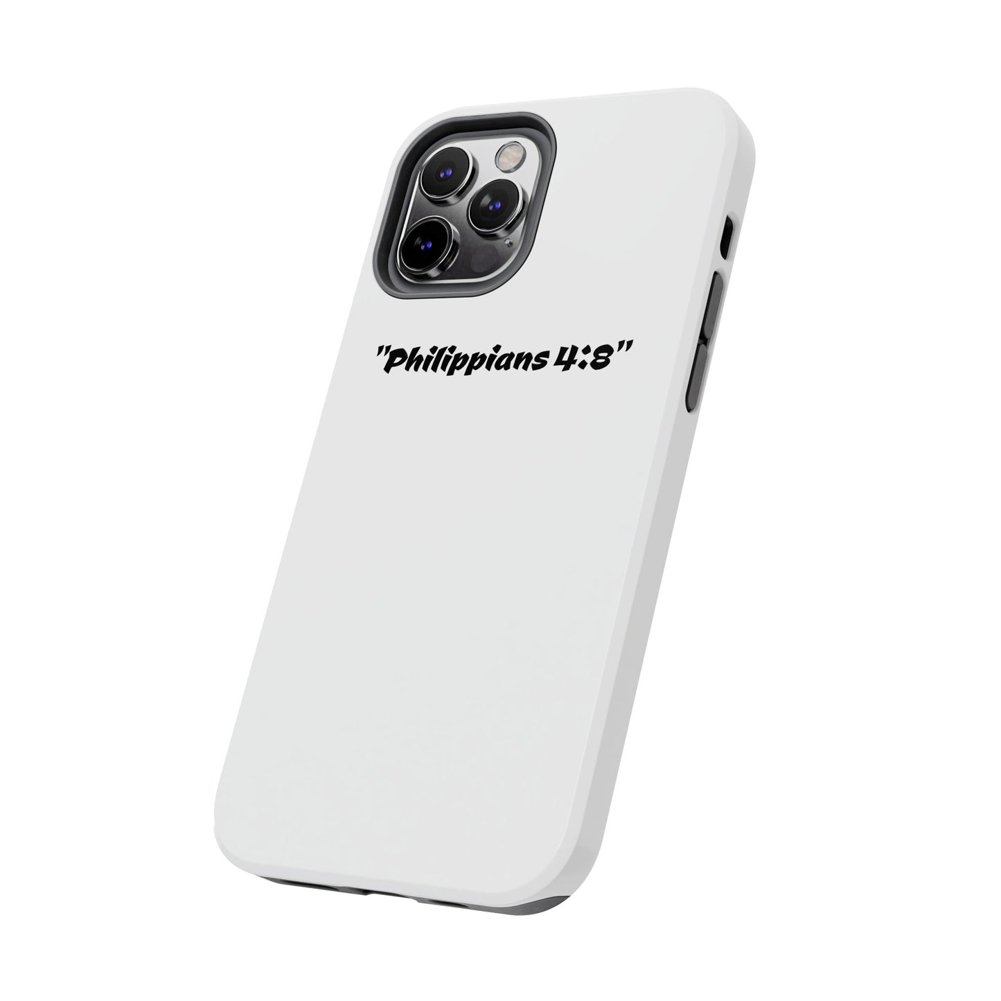 Bible verse "Philippians 4:8" (V2) - Tough iPhone Case