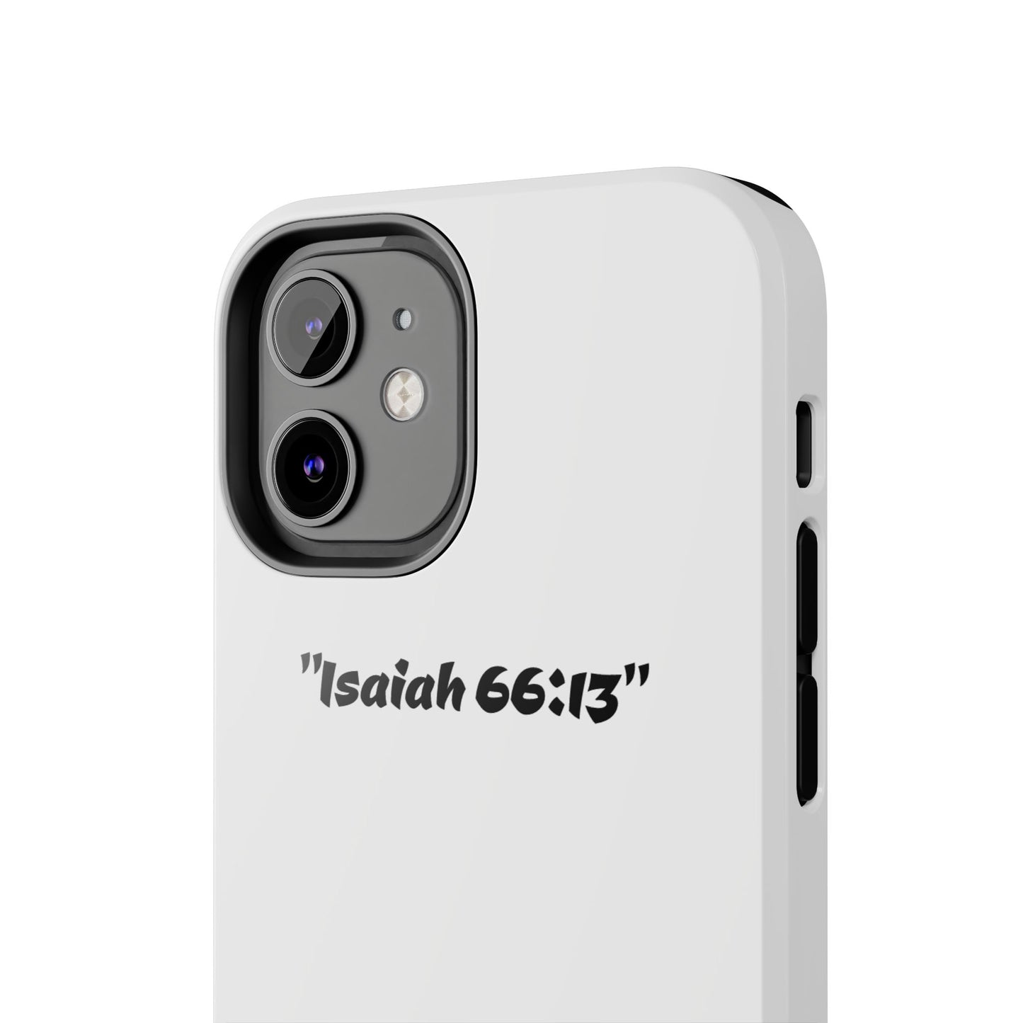 Bible verse "Isaiah 66:13" (V2) - Tough iPhone Case