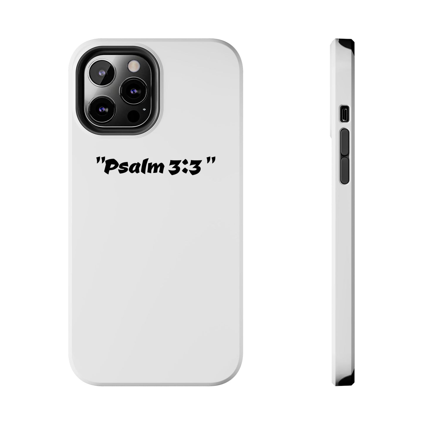 Bible verse Psalm 3:3 " (V2) - Tough iPhone Case