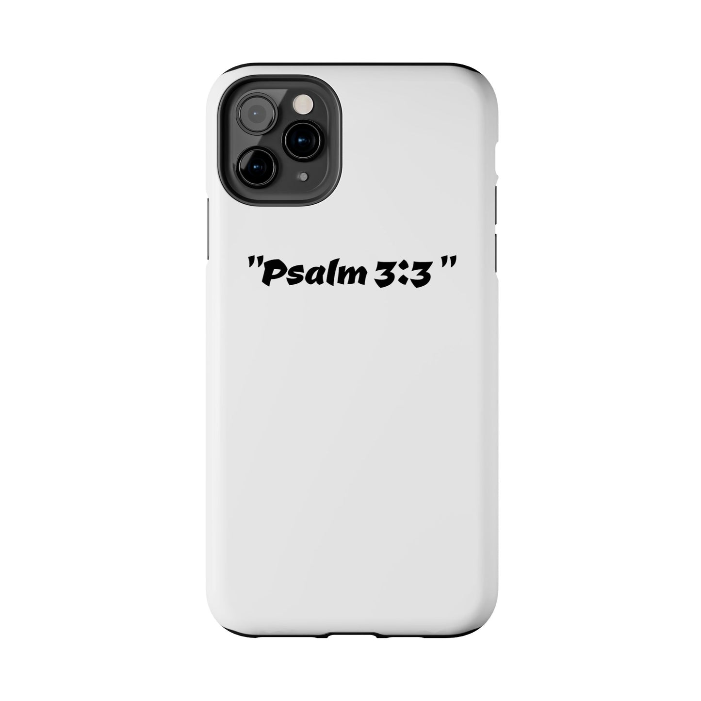 Bible verse Psalm 3:3 " (V2) - Tough iPhone Case