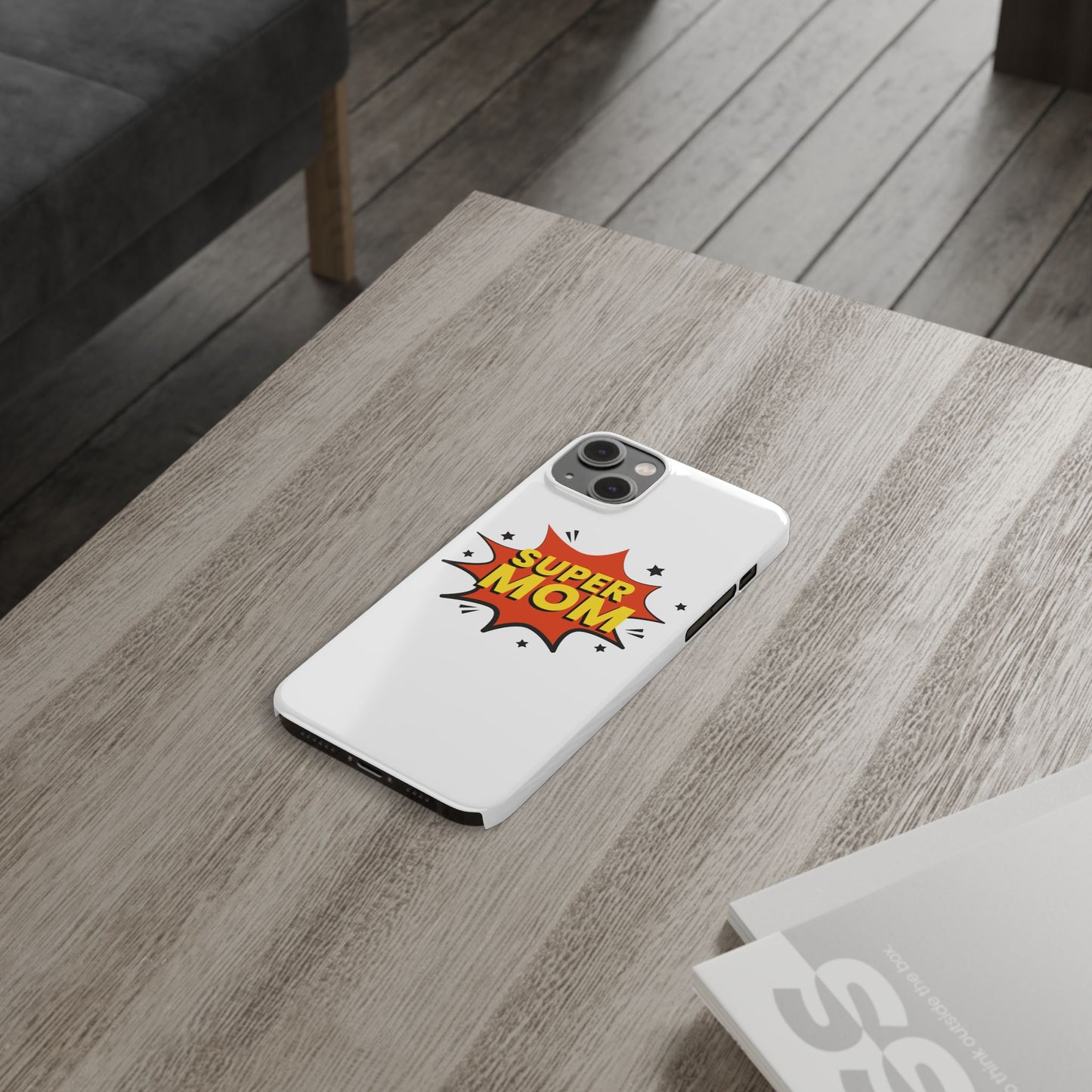 Super Mom Slim Phone Case - Perfect Gift for Mother's Day and Everyday Use