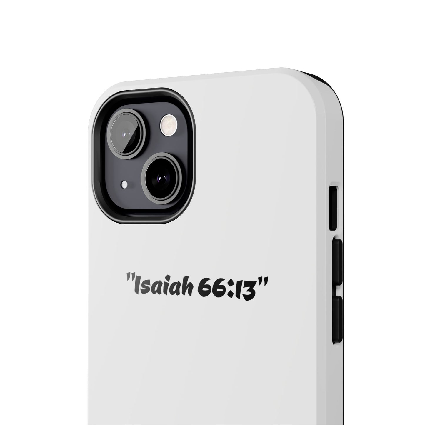 Bible verse "Isaiah 66:13" (V2) - Tough iPhone Case