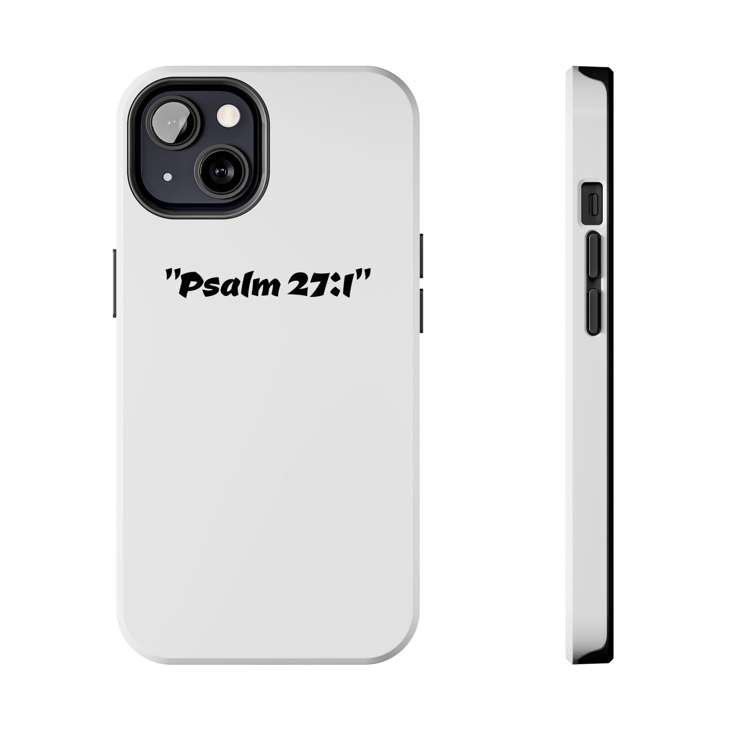 Bible verse "Psalm 27:1" (V2) - Tough iPhone Case