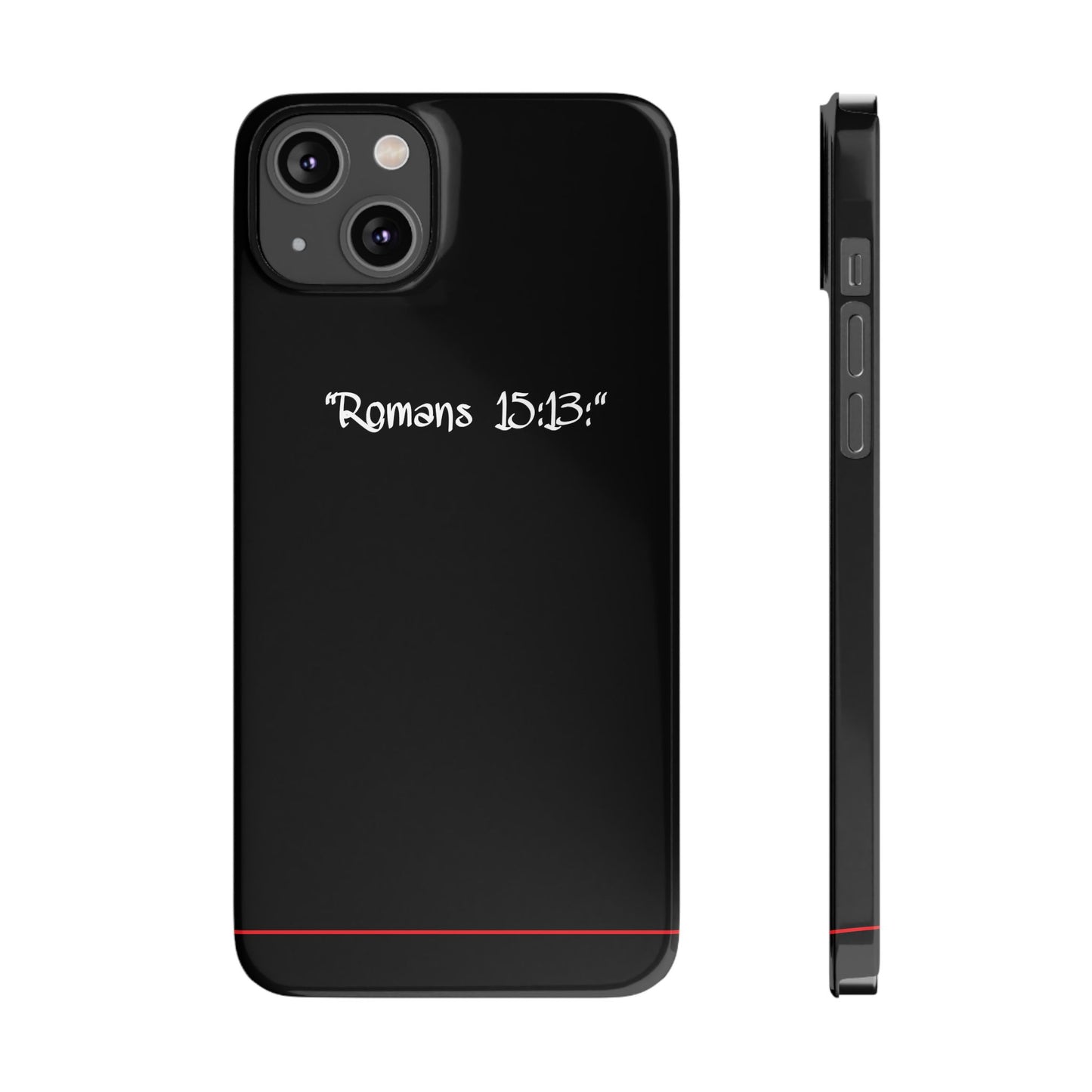 Bible verse "Romans 15:13" - iPhone Case