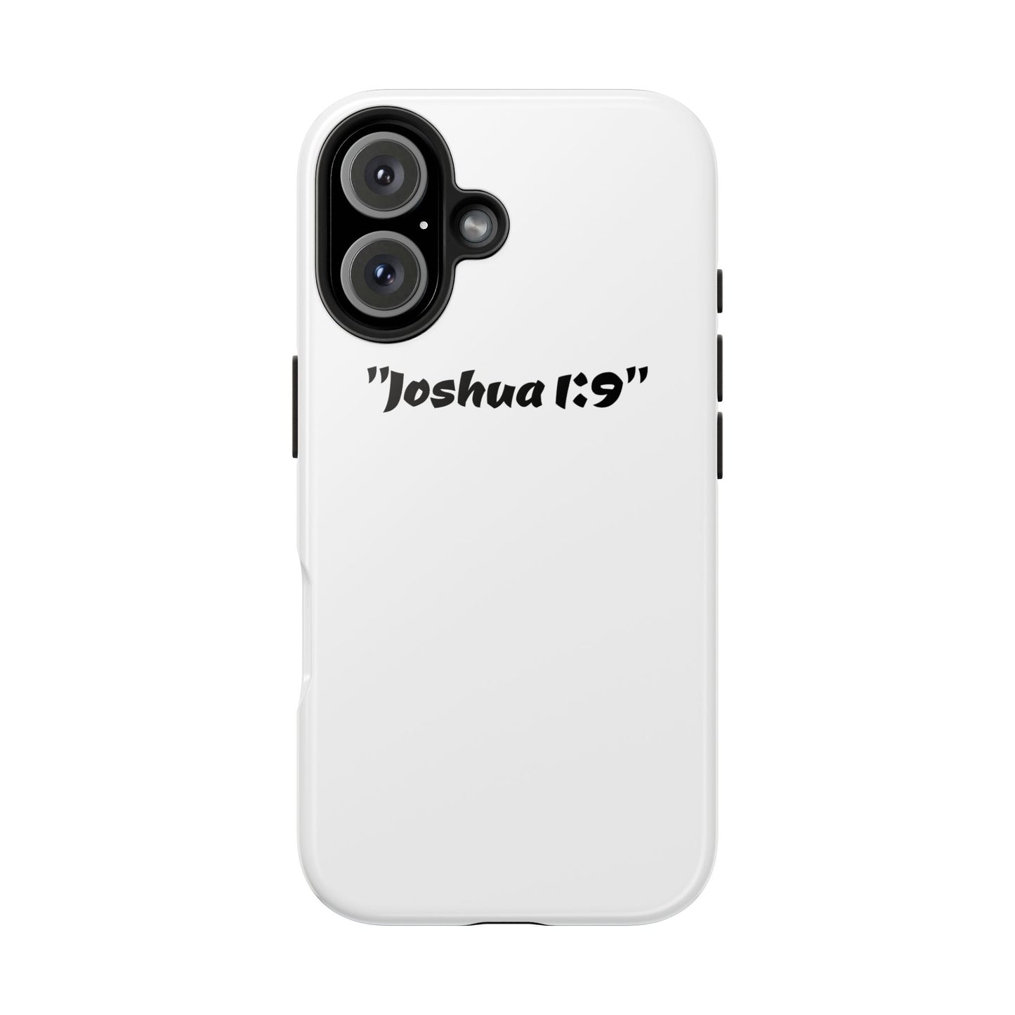 Bible verse "Joshua 1:9" (V2) - Tough iPhone Case