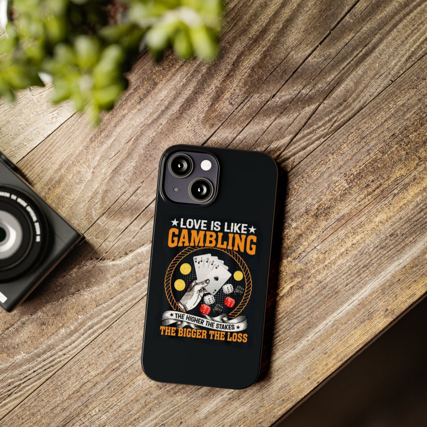 Gambling-Themed Slim Phone Case - 'Love is Like Gambling' Design