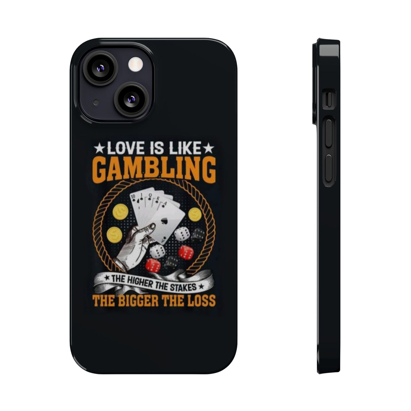 Gambling-Themed Slim Phone Case - 'Love is Like Gambling' Design