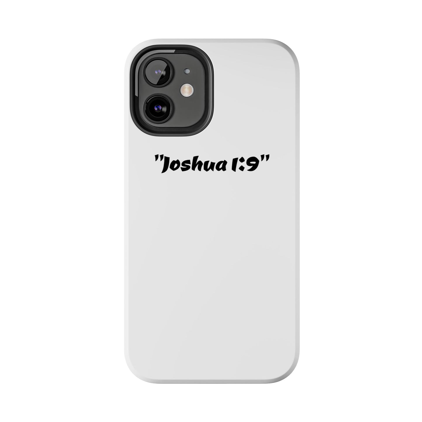 Bible verse "Joshua 1:9" (V2) - Tough iPhone Case