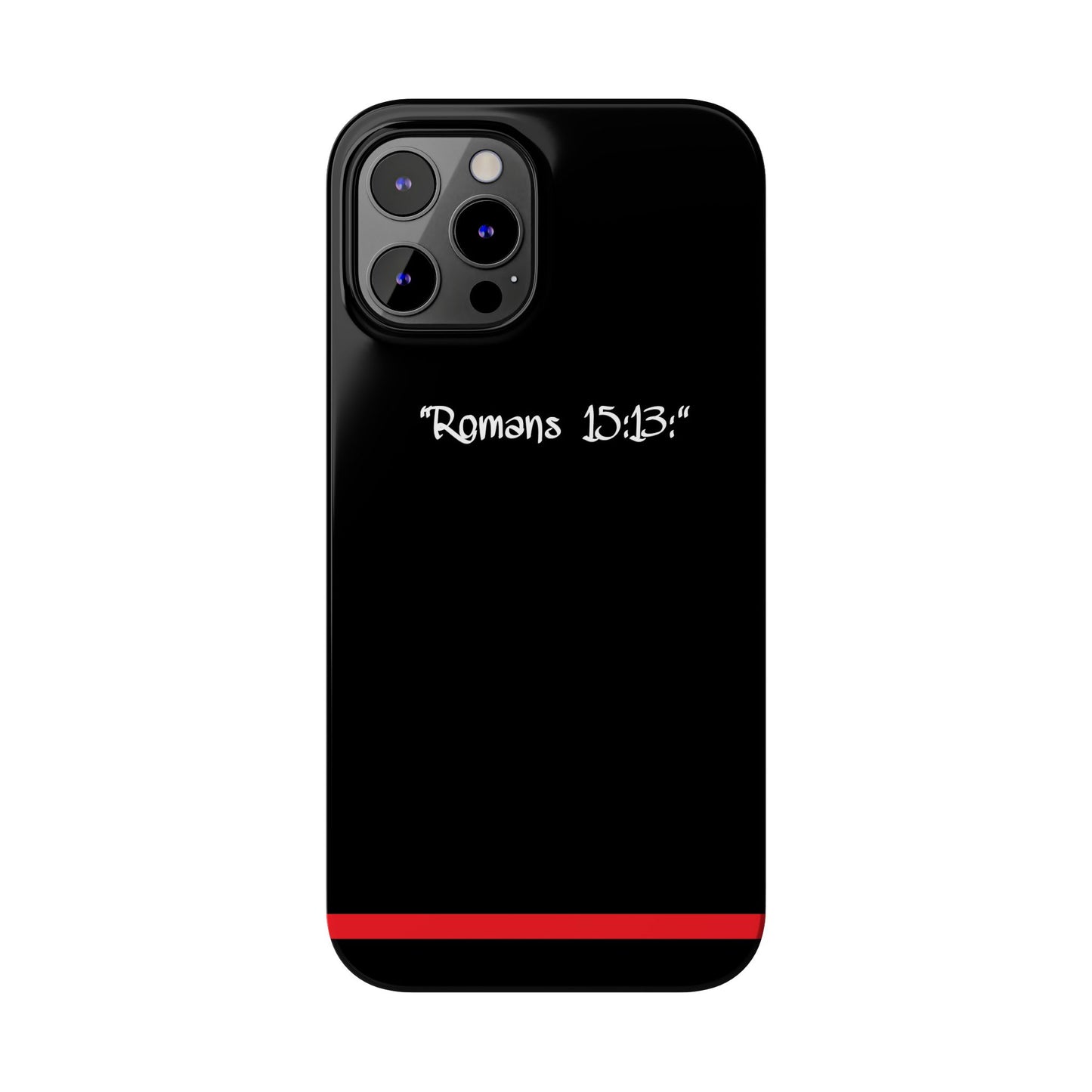 Bible verse "Romans 15:13" - iPhone Case