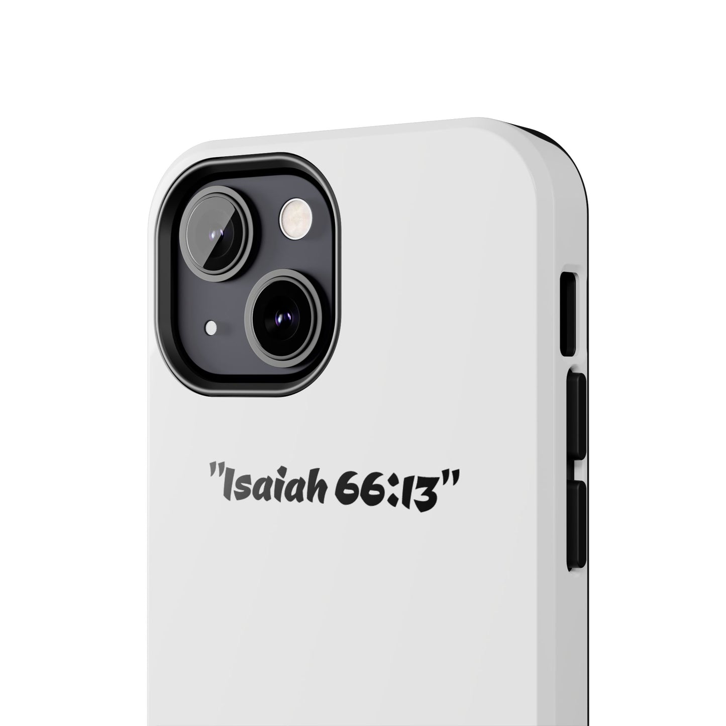 Bible verse "Isaiah 66:13" (V2) - Tough iPhone Case