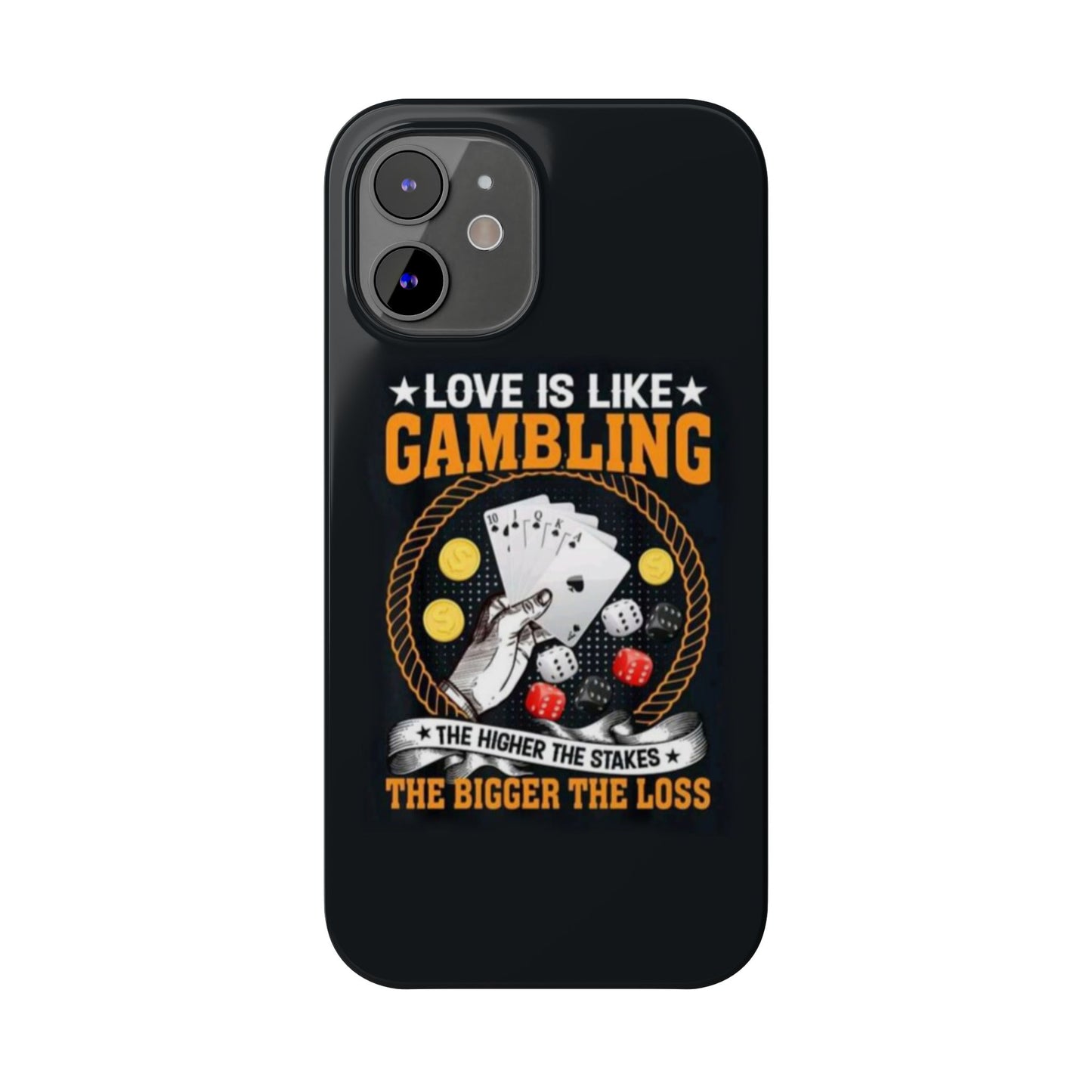 Gambling-Themed Slim Phone Case - 'Love is Like Gambling' Design