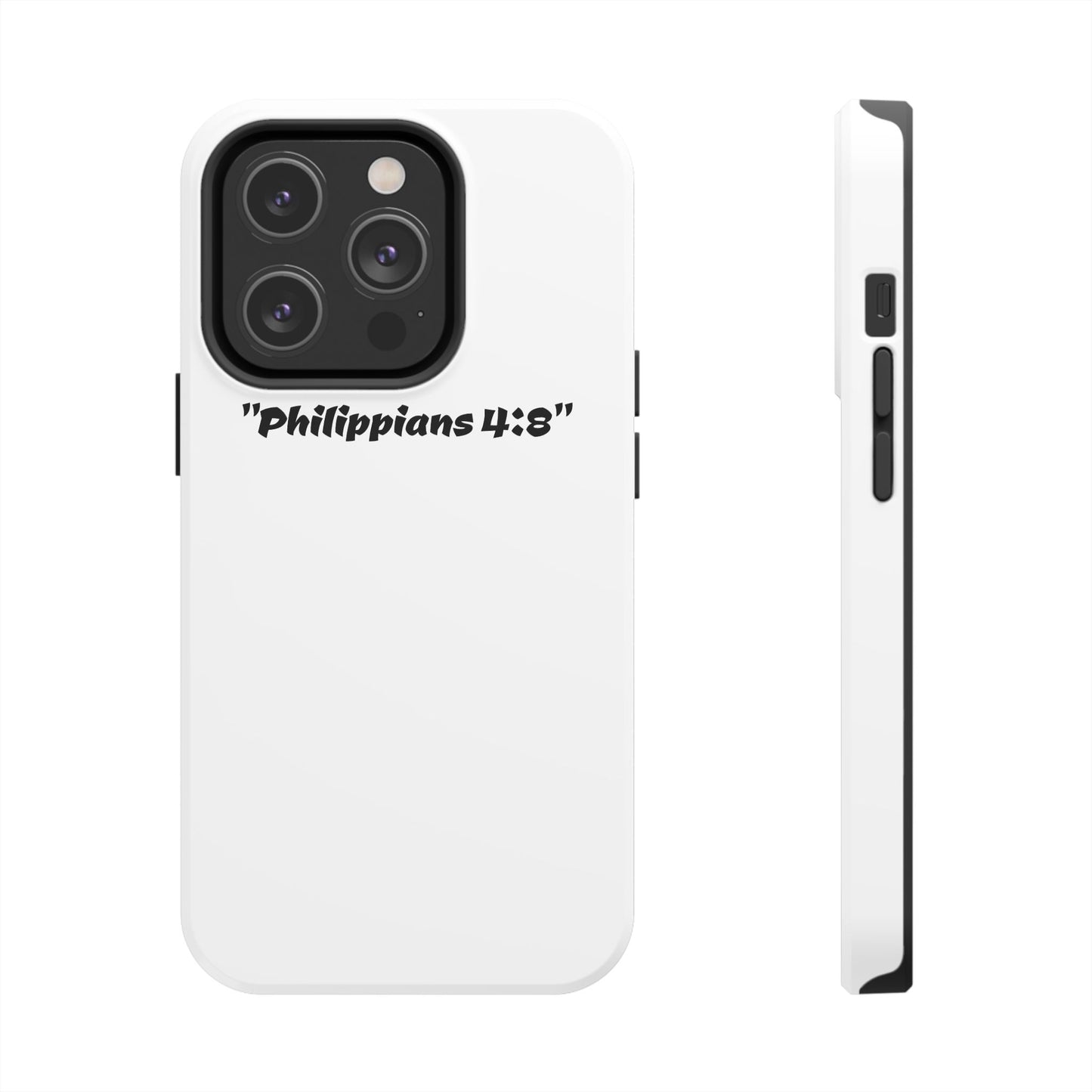 Bible verse "Philippians 4:8" (V2) - Tough iPhone Case