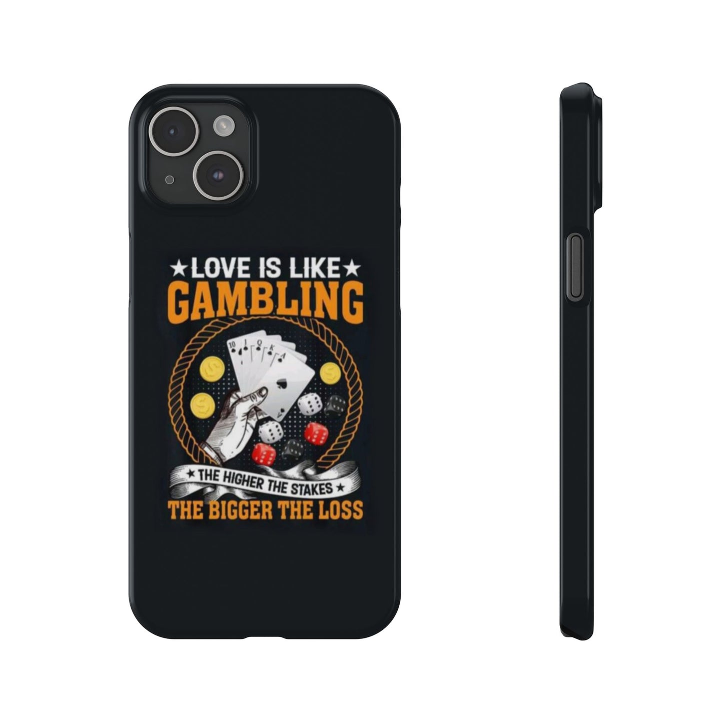 Gambling-Themed Slim Phone Case - 'Love is Like Gambling' Design