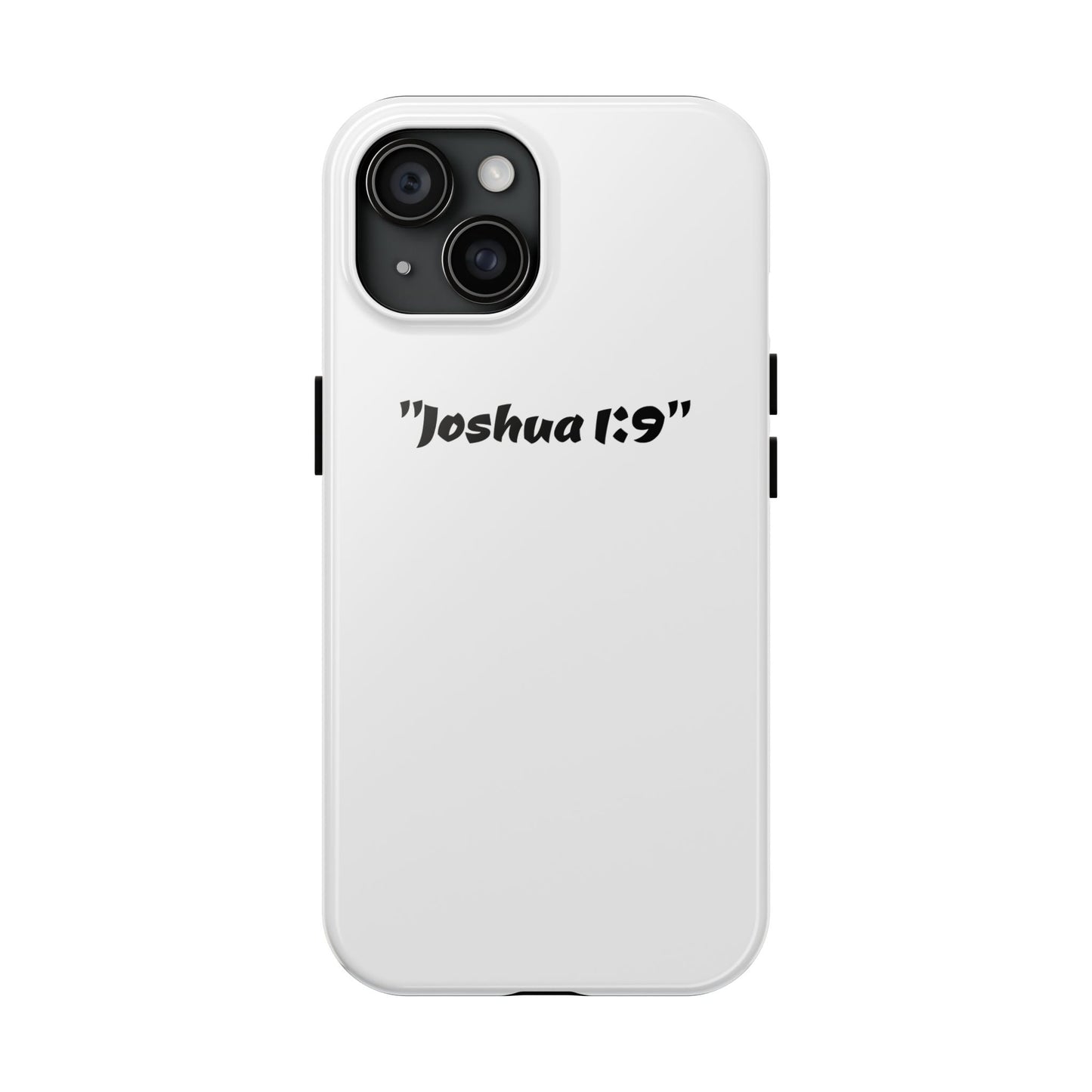 Bible verse "Joshua 1:9" (V2) - Tough iPhone Case