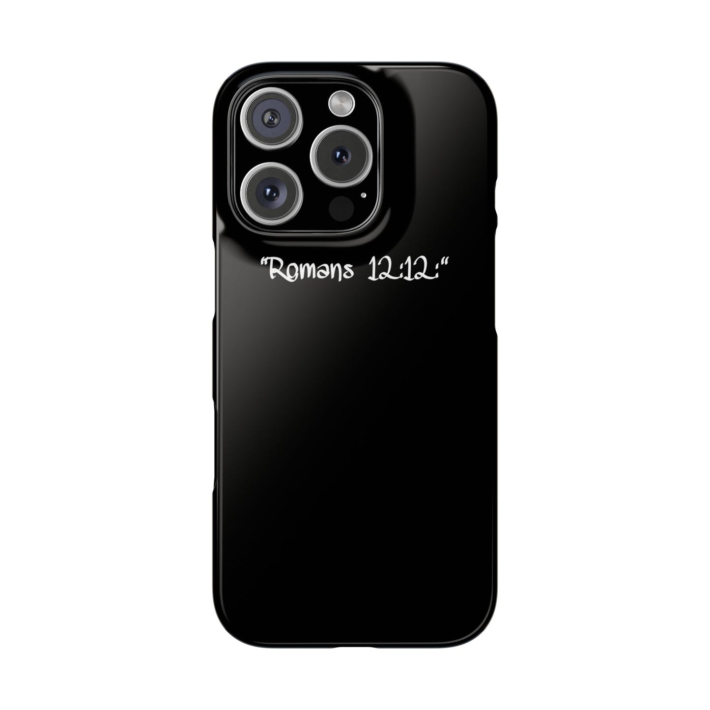 Bible verse "Romans 12:12" iPhone Case