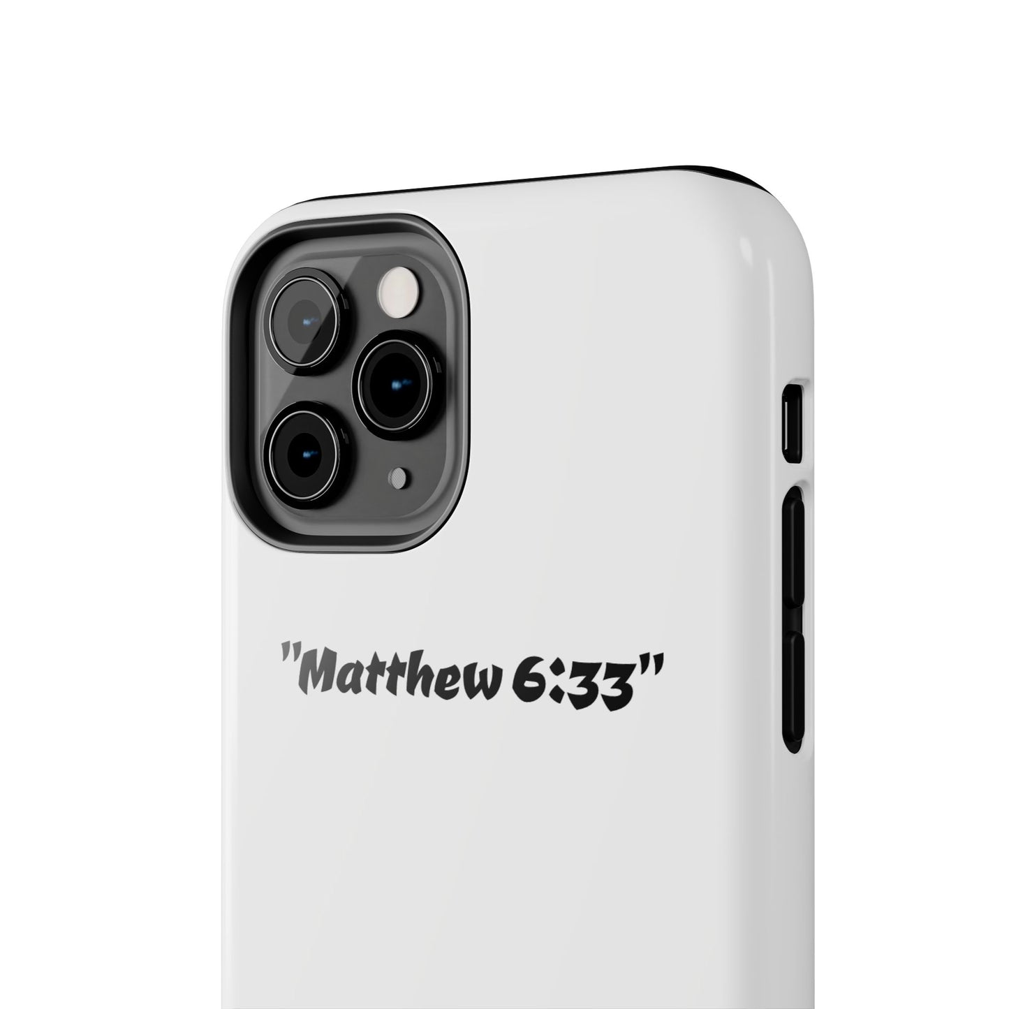 Bible verse ""Matthew 6:33"" (V2) - Tough iPhone Case