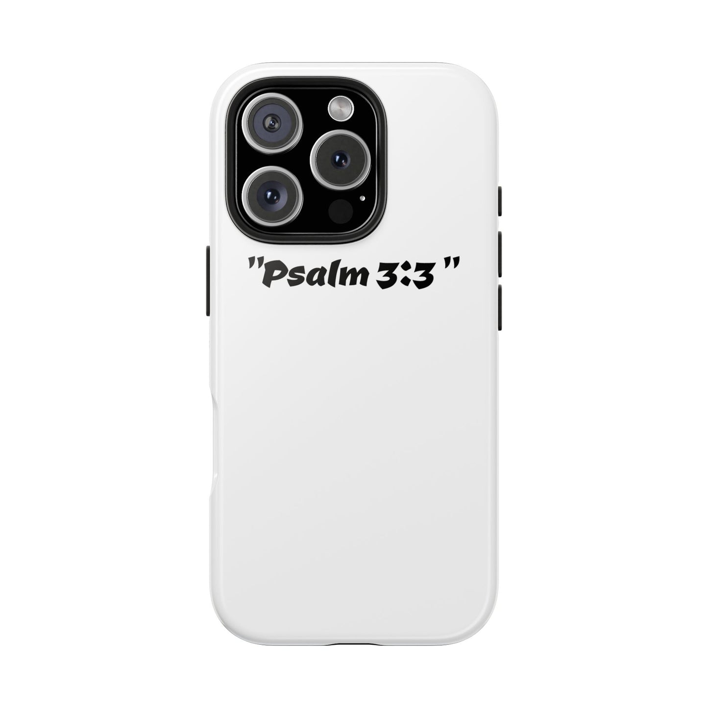 Bible verse Psalm 3:3 " (V2) - Tough iPhone Case