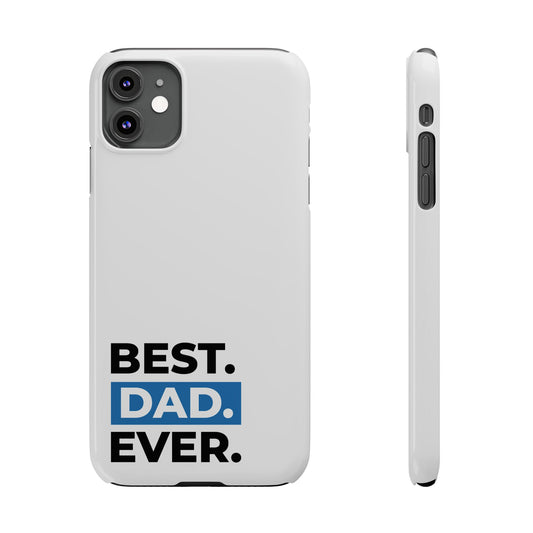 Best Dad Ever Slim Phone Case - Perfect Gift for Father's Day