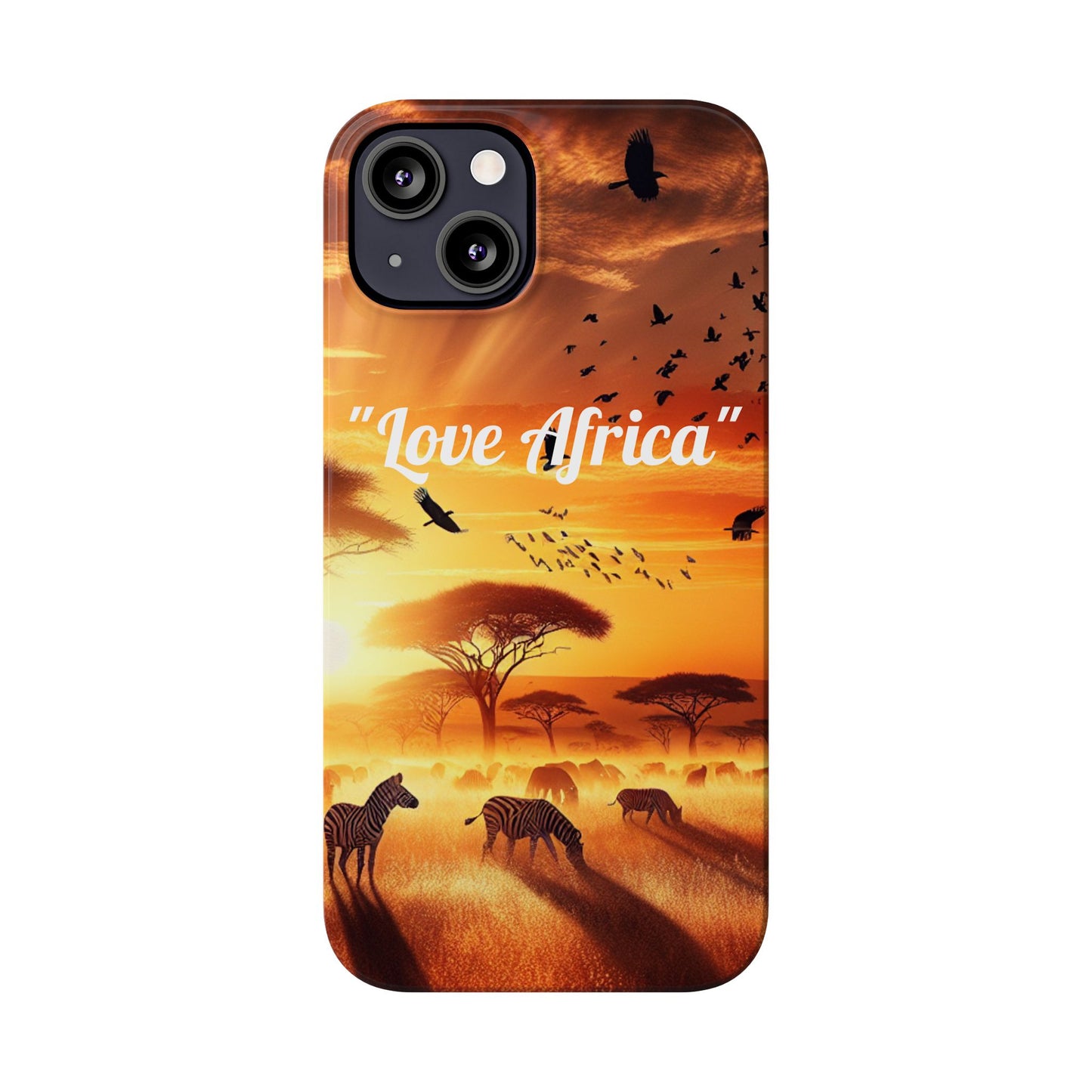 Slim Phone Case - "Love Africa" Sunset Design - Perfect Gift for Nature Lovers