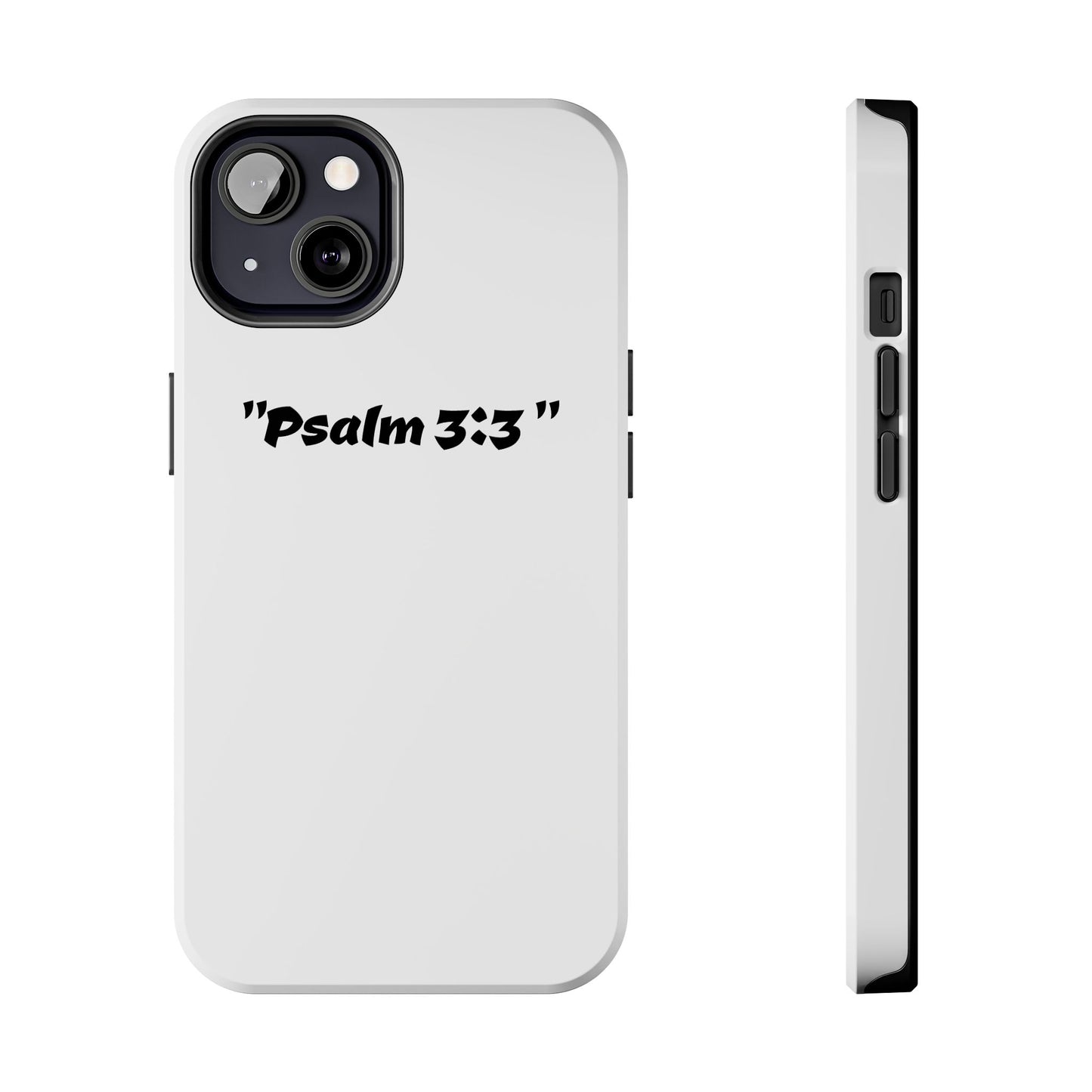 Bible verse Psalm 3:3 " (V2) - Tough iPhone Case