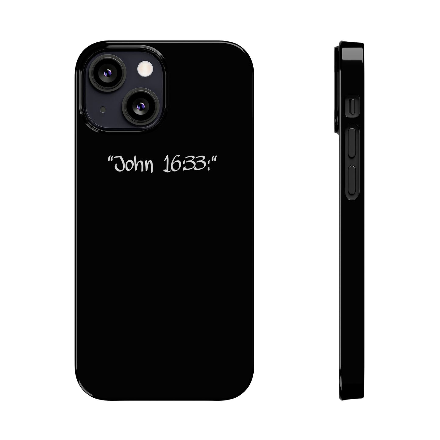 Bible verse "John 16:33" - iPhone Case