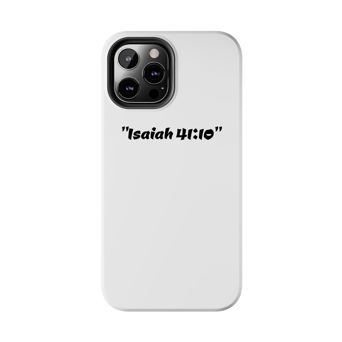 Bible verse "Isaiah 41:10" (V2) - Tough iPhone Case