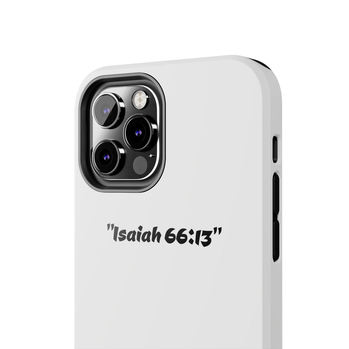 Bible verse "Isaiah 66:13" (V2) - Tough iPhone Case