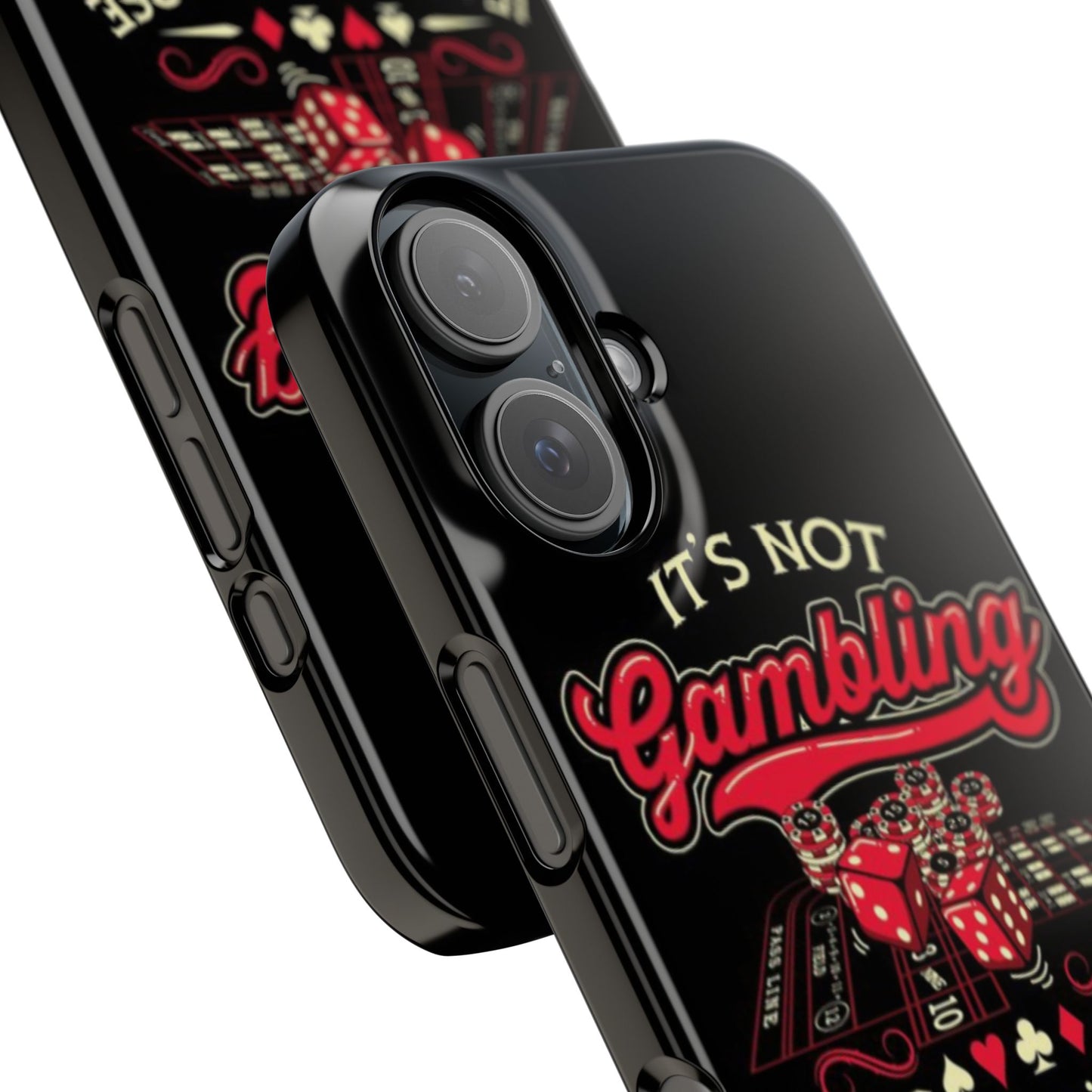 Gambling-Themed Slim Phone Case - "It's Not Gambling If You Don't Lose"