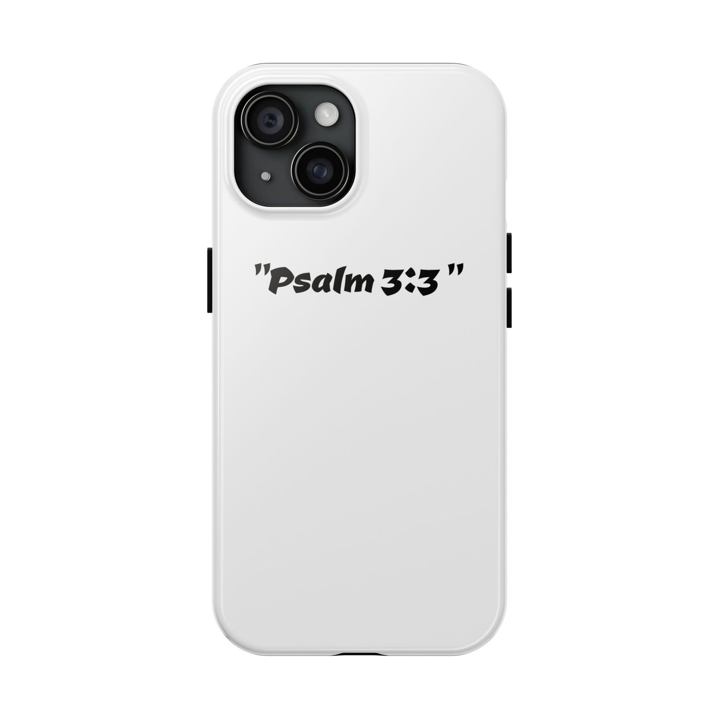 Bible verse Psalm 3:3 " (V2) - Tough iPhone Case