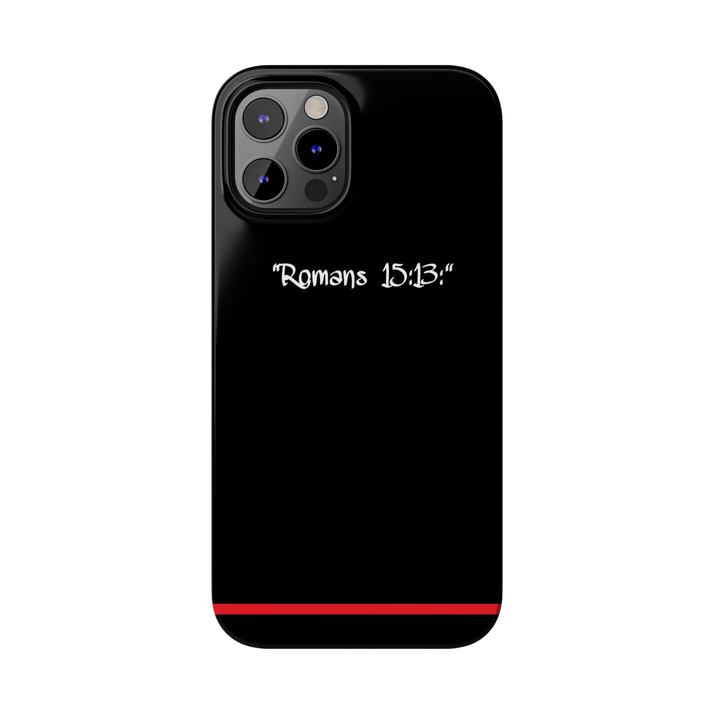 Bible verse "Romans 15:13" - iPhone Case