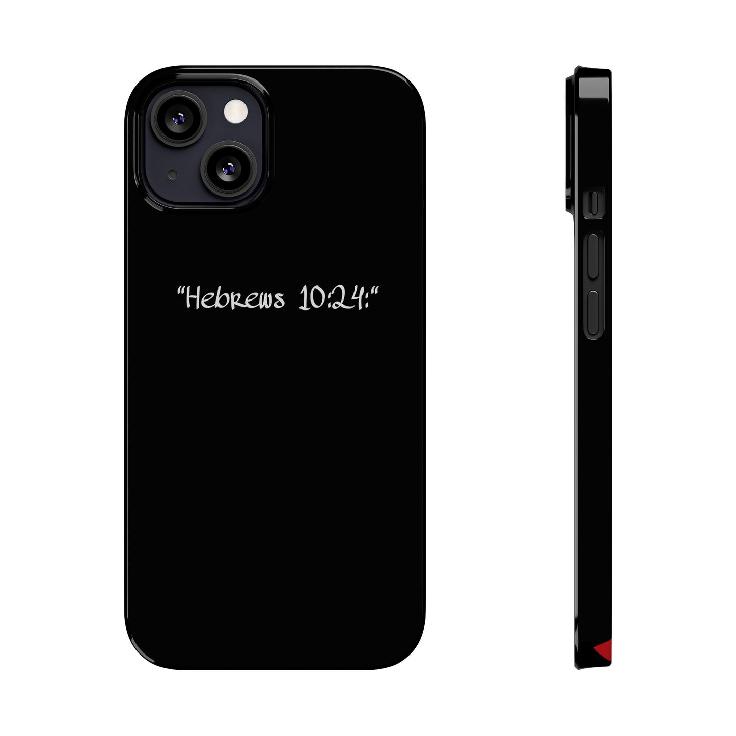 Bible verse "Hebrews 10:24" - iPhone Case